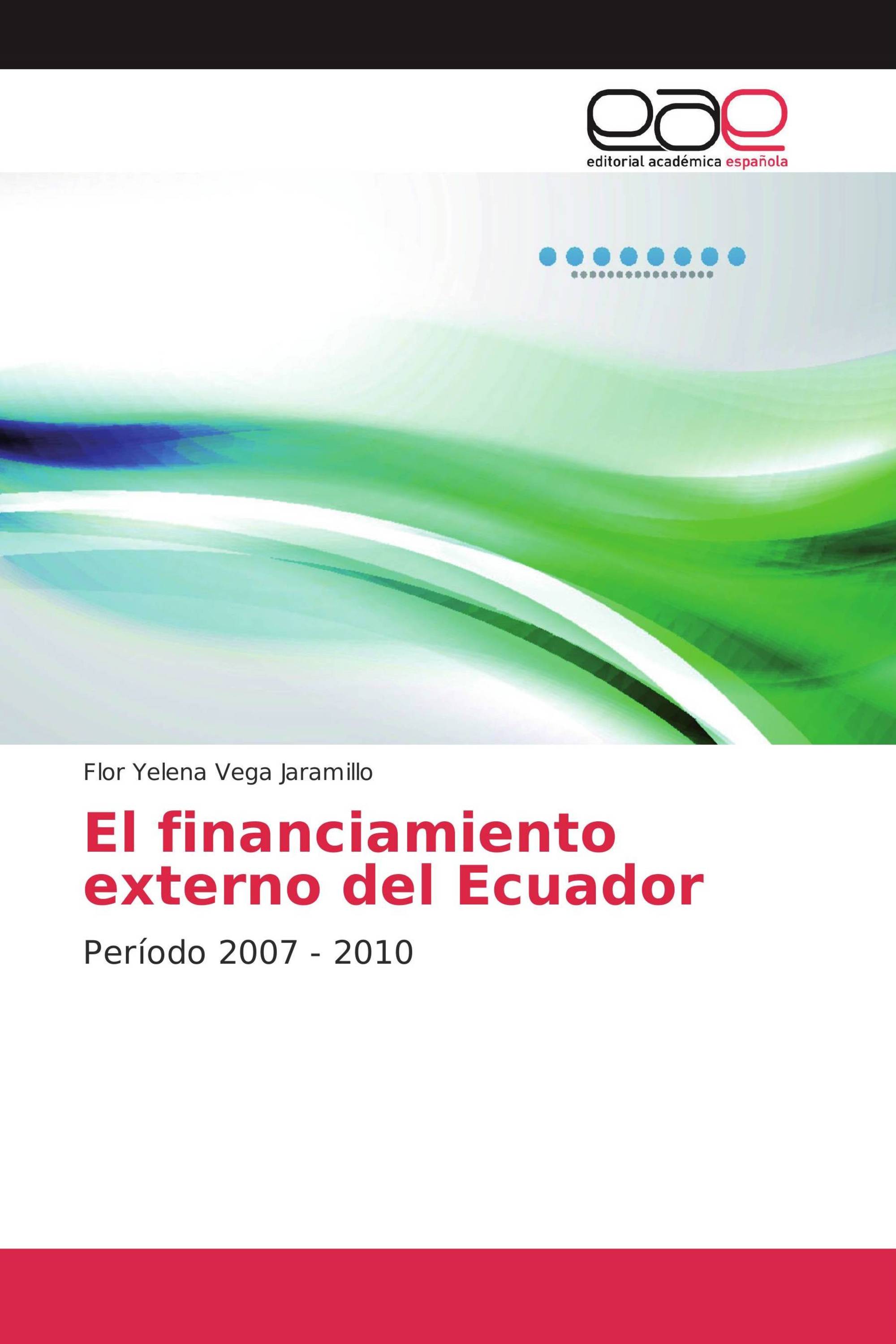 El financiamiento externo del Ecuador