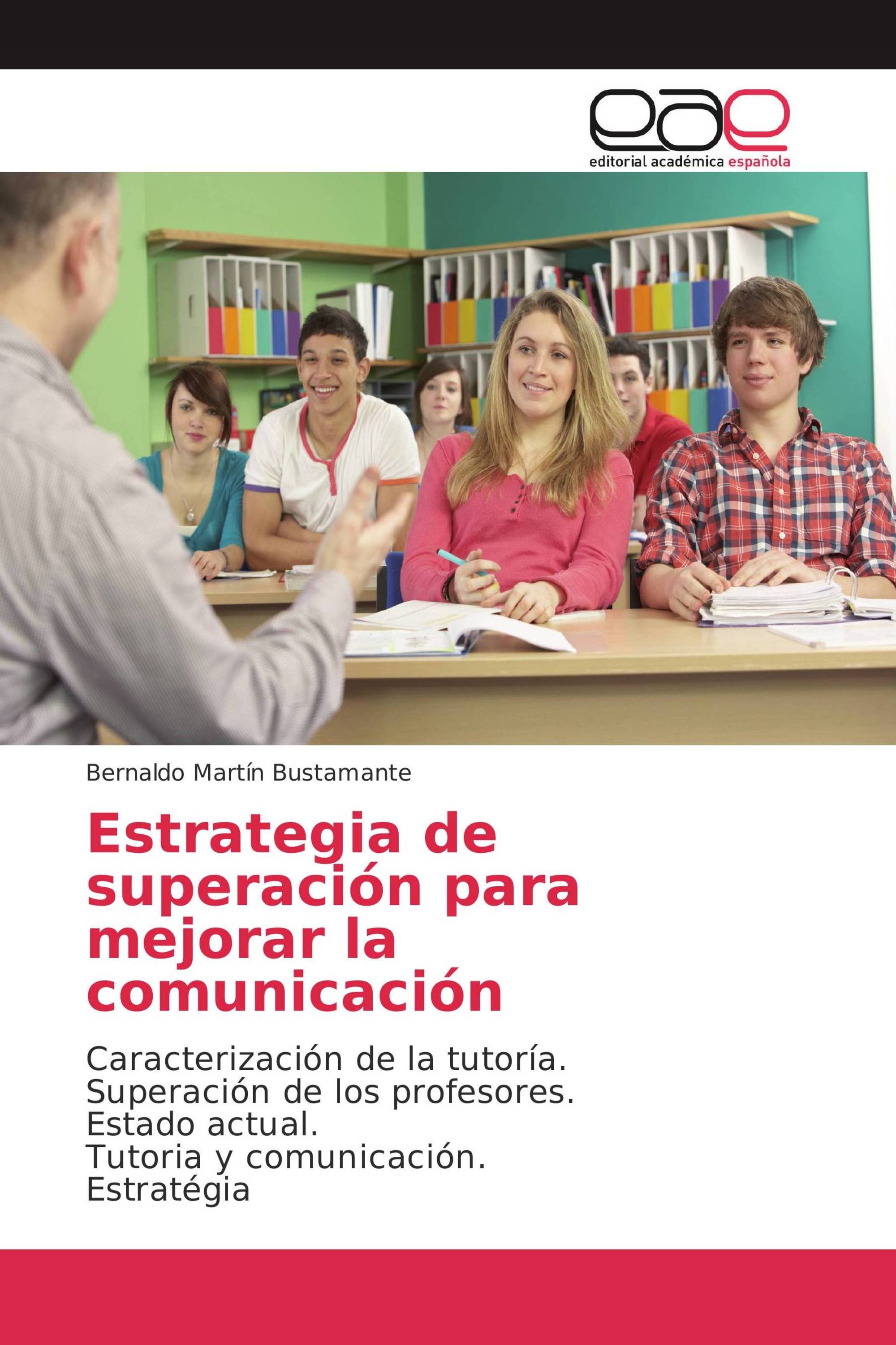 Estrategia de superación para mejorar la comunicación