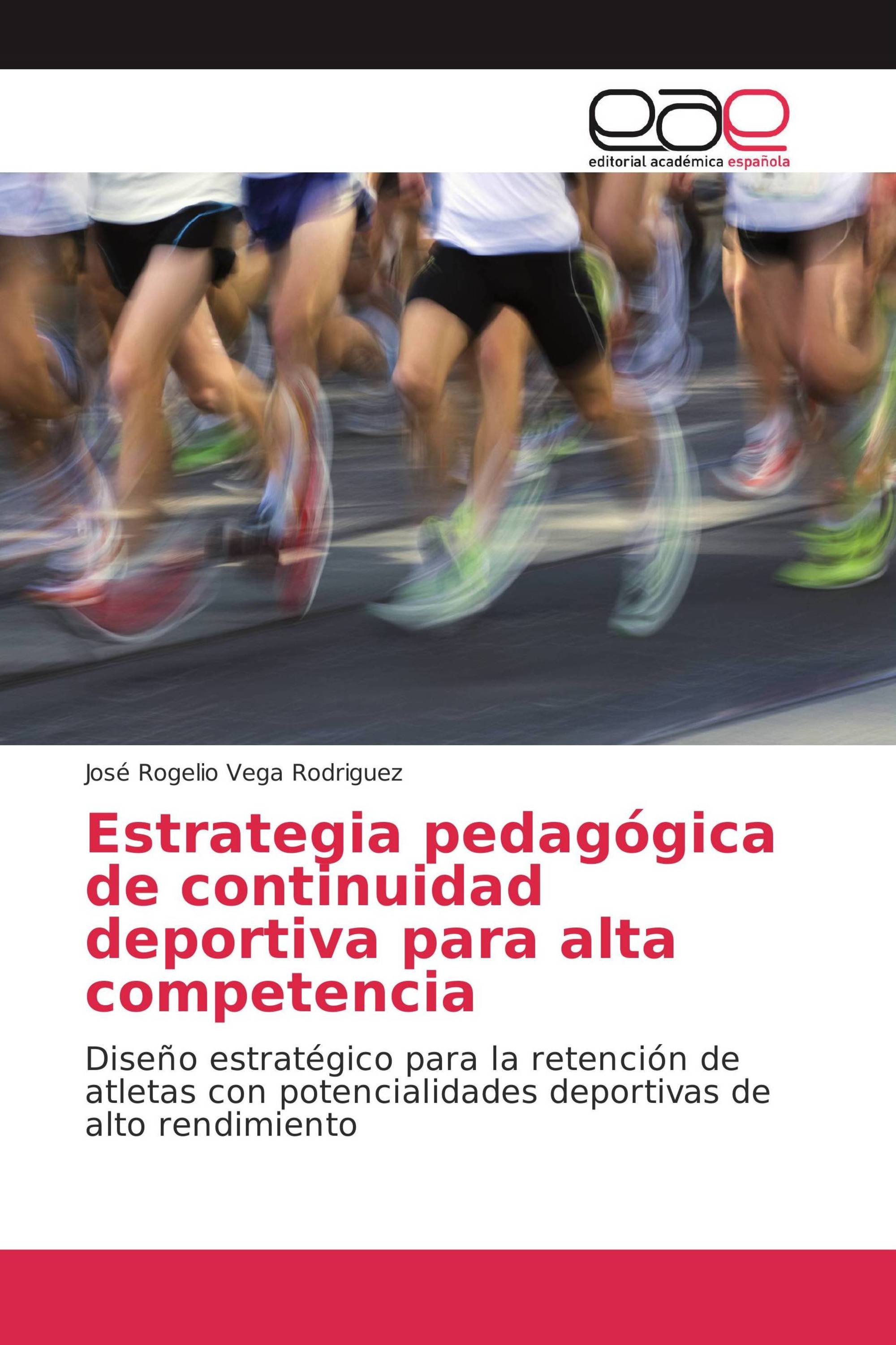 Estrategia pedagógica de continuidad deportiva para alta competencia