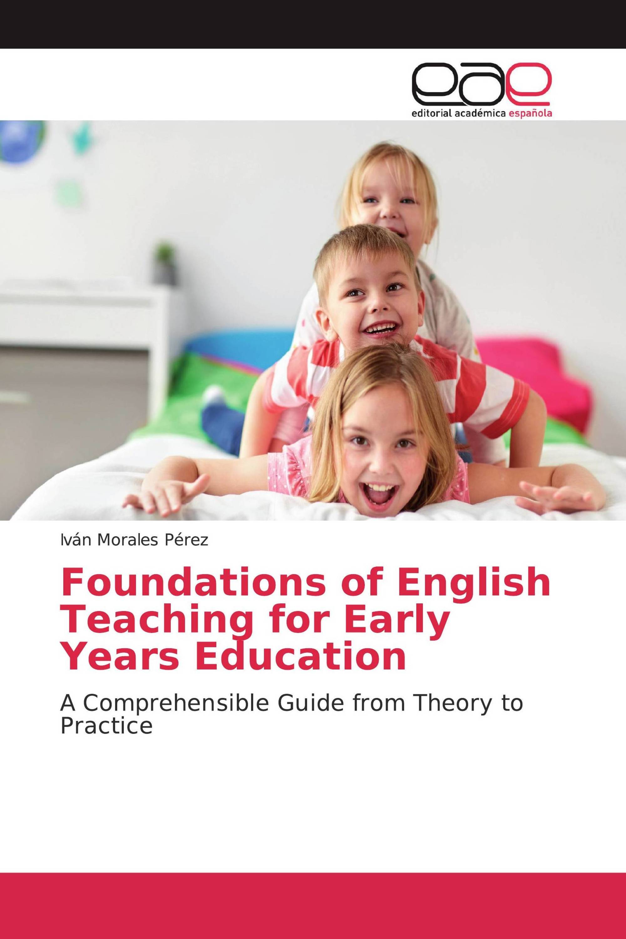 Foundations of English Teaching for Early Years Education