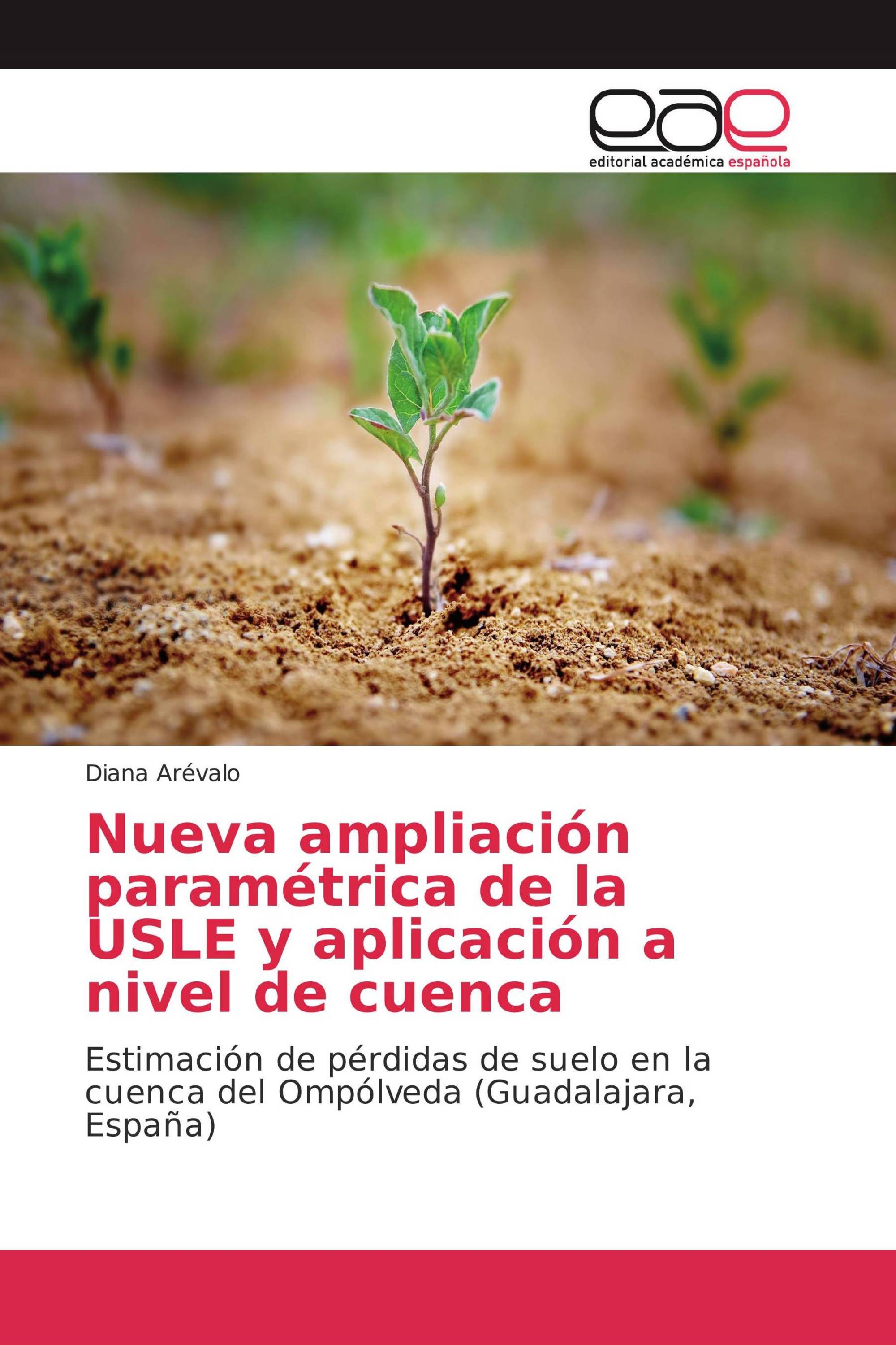 Nueva ampliación paramétrica de la USLE y aplicación a nivel de cuenca