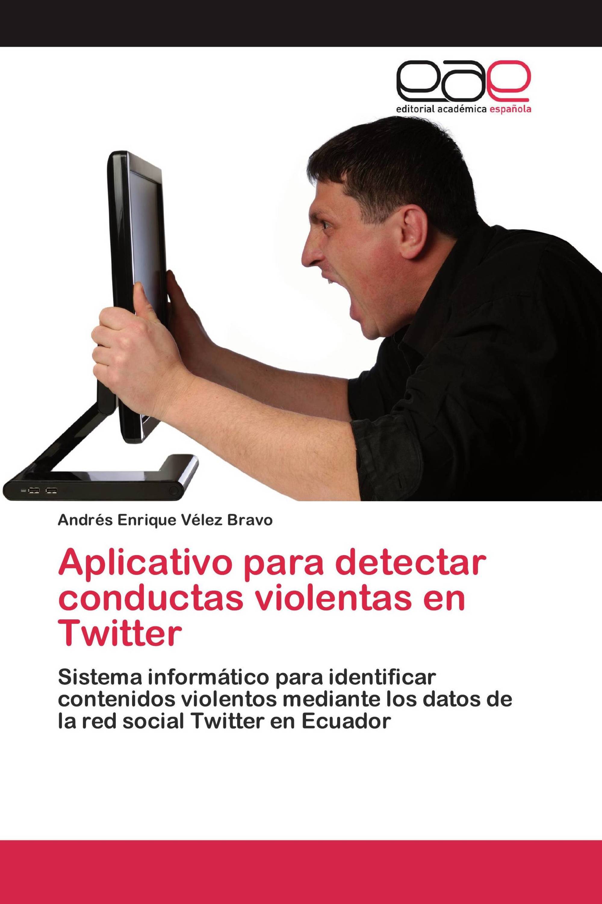 Aplicativo para detectar conductas violentas en Twitter