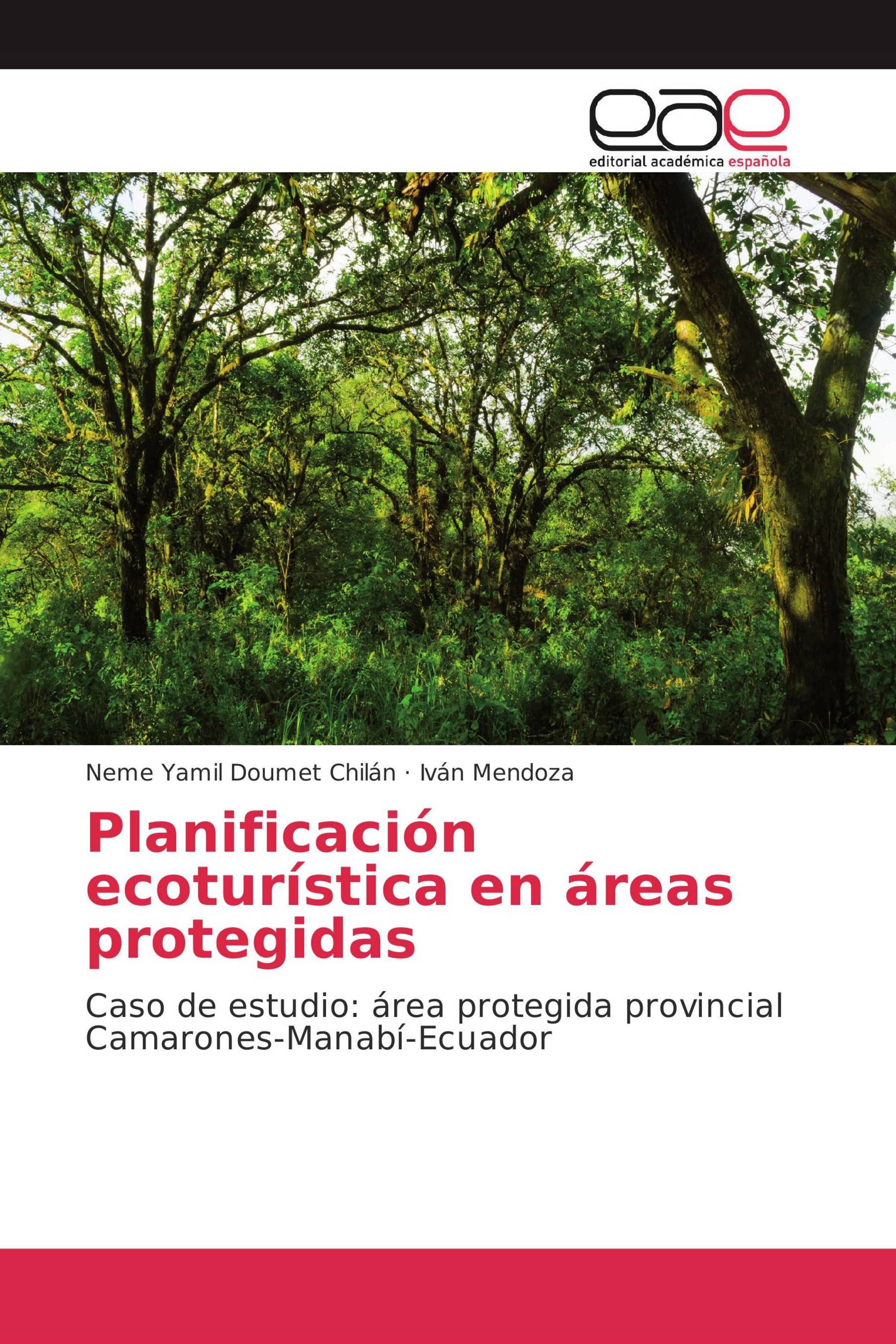 Planificación ecoturística en áreas protegidas