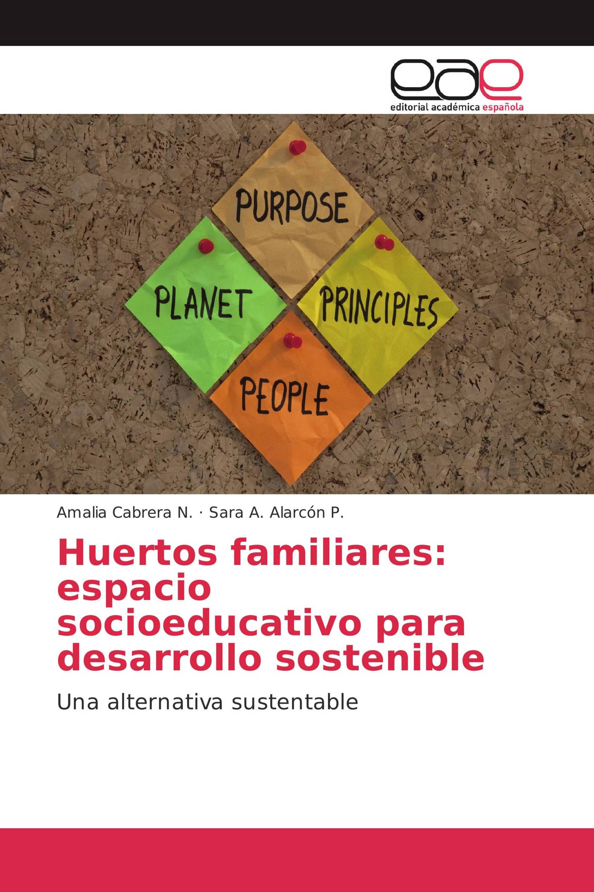 Huertos familiares: espacio socioeducativo para desarrollo sostenible