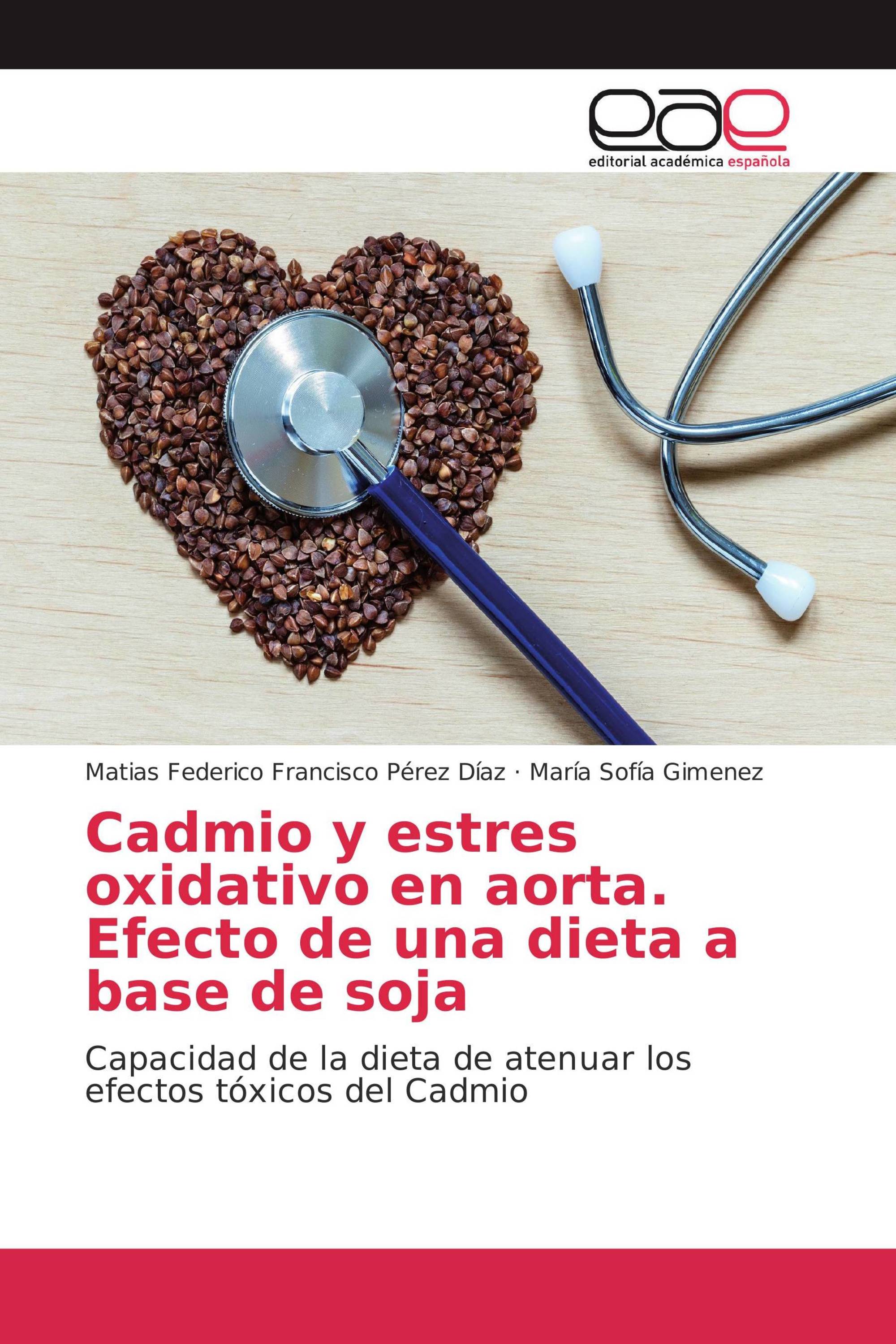 Cadmio y estres oxidativo en aorta. Efecto de una dieta a base de soja