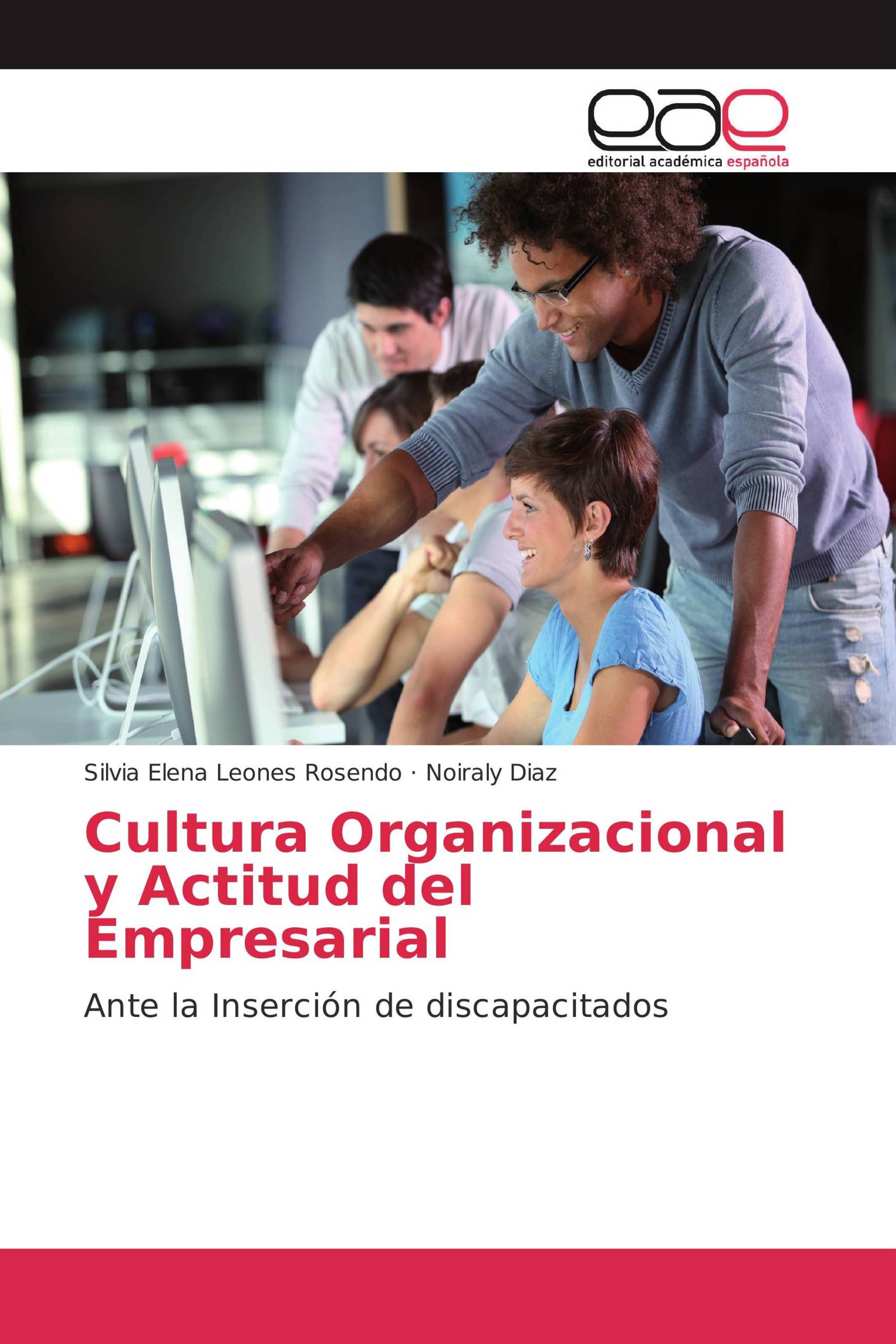 Cultura Organizacional y Actitud del Empresarial