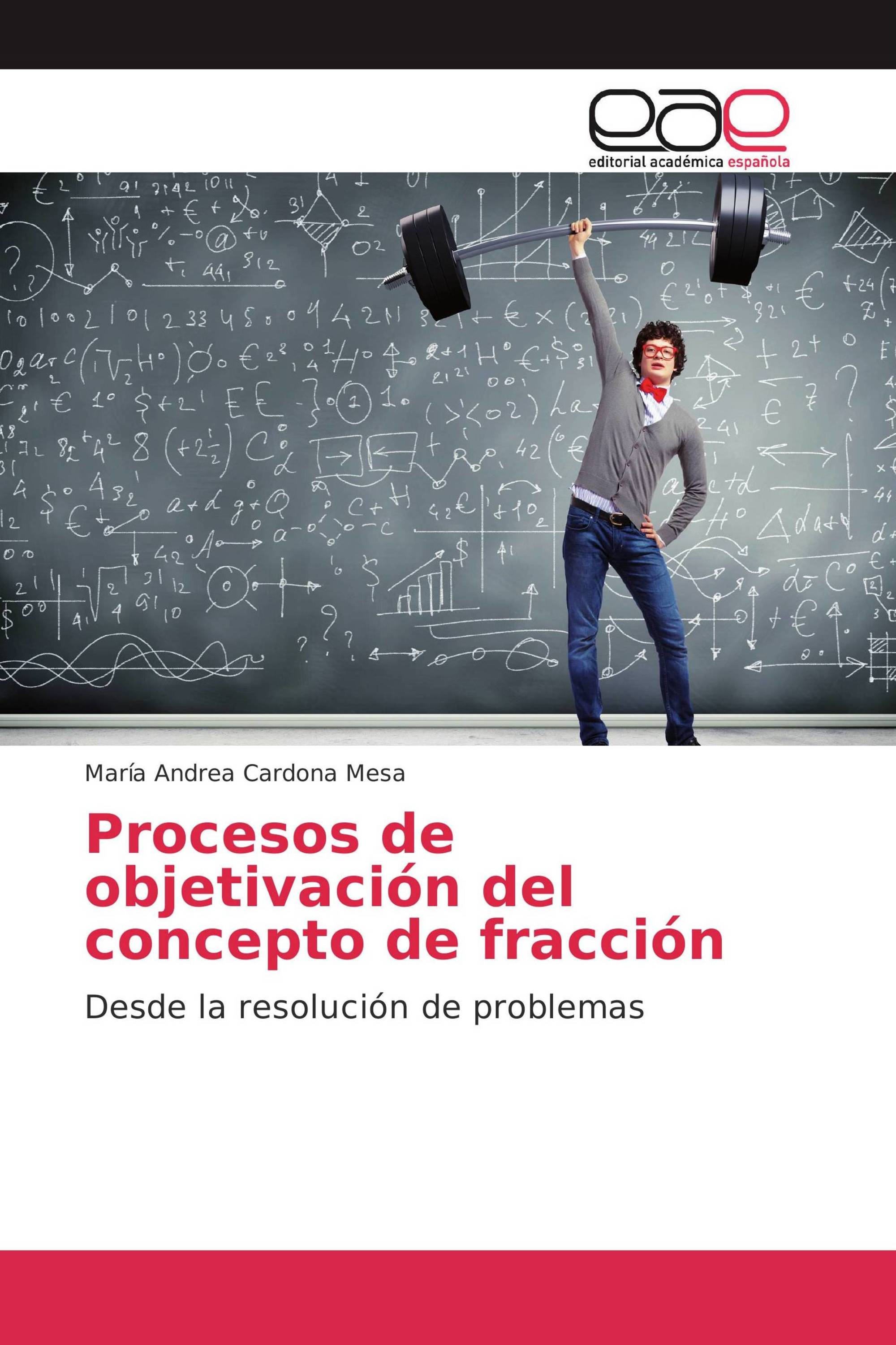 Procesos de objetivación del concepto de fracción