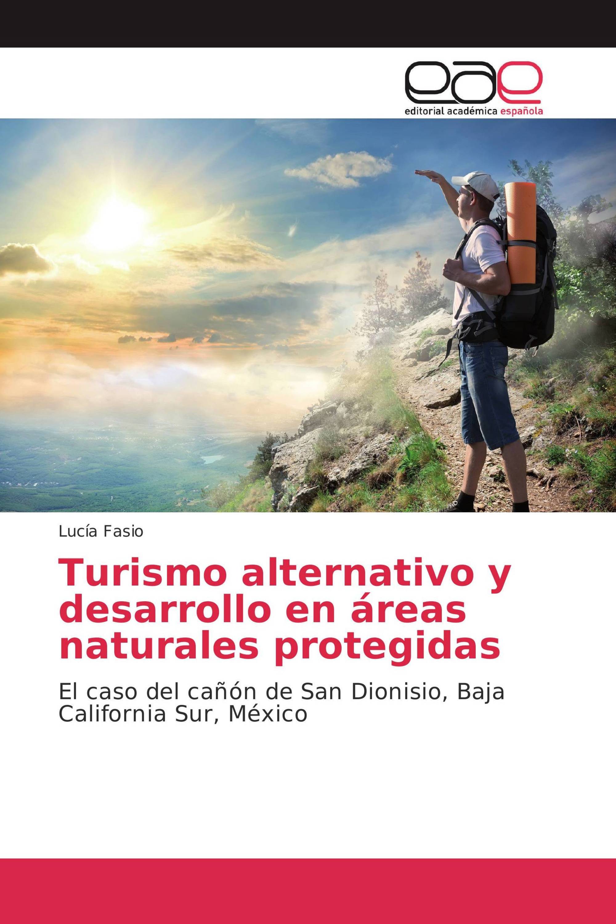 Turismo alternativo y desarrollo en áreas naturales protegidas