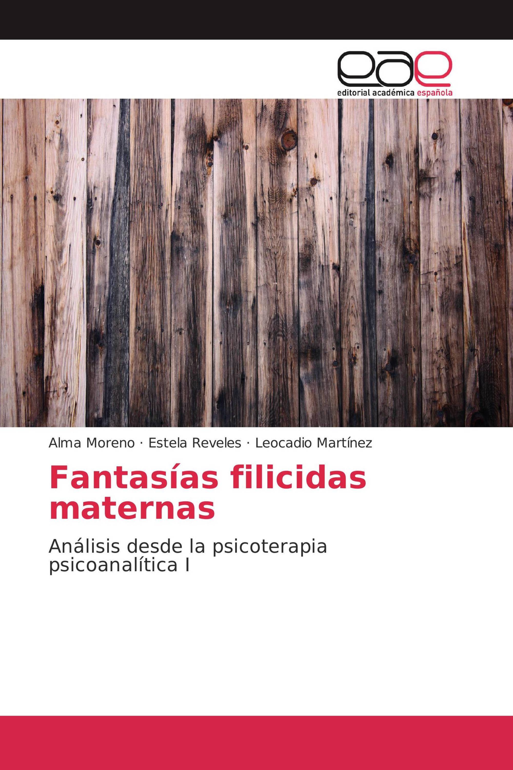 Fantasías filicidas maternas