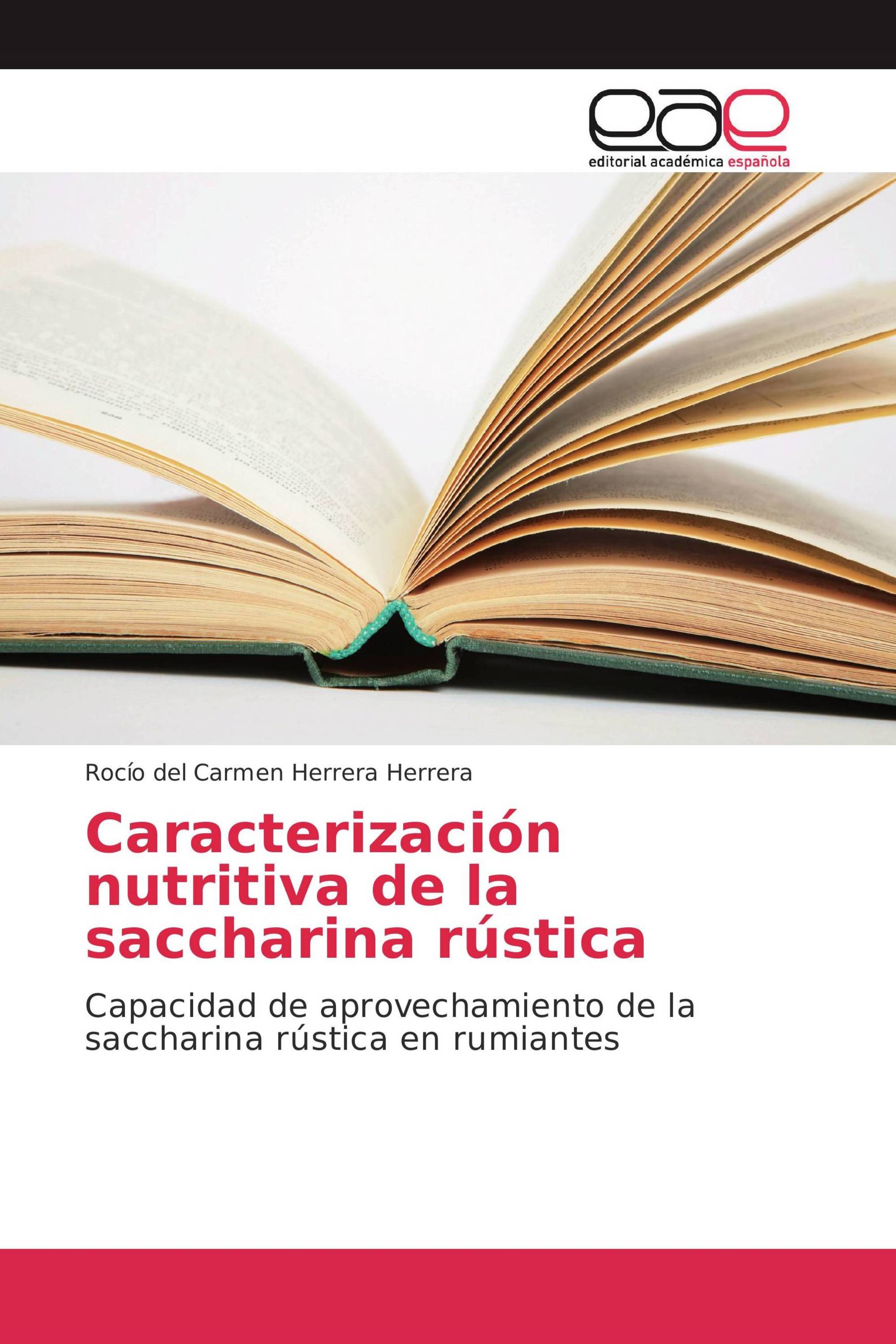 Caracterización nutritiva de la saccharina rústica