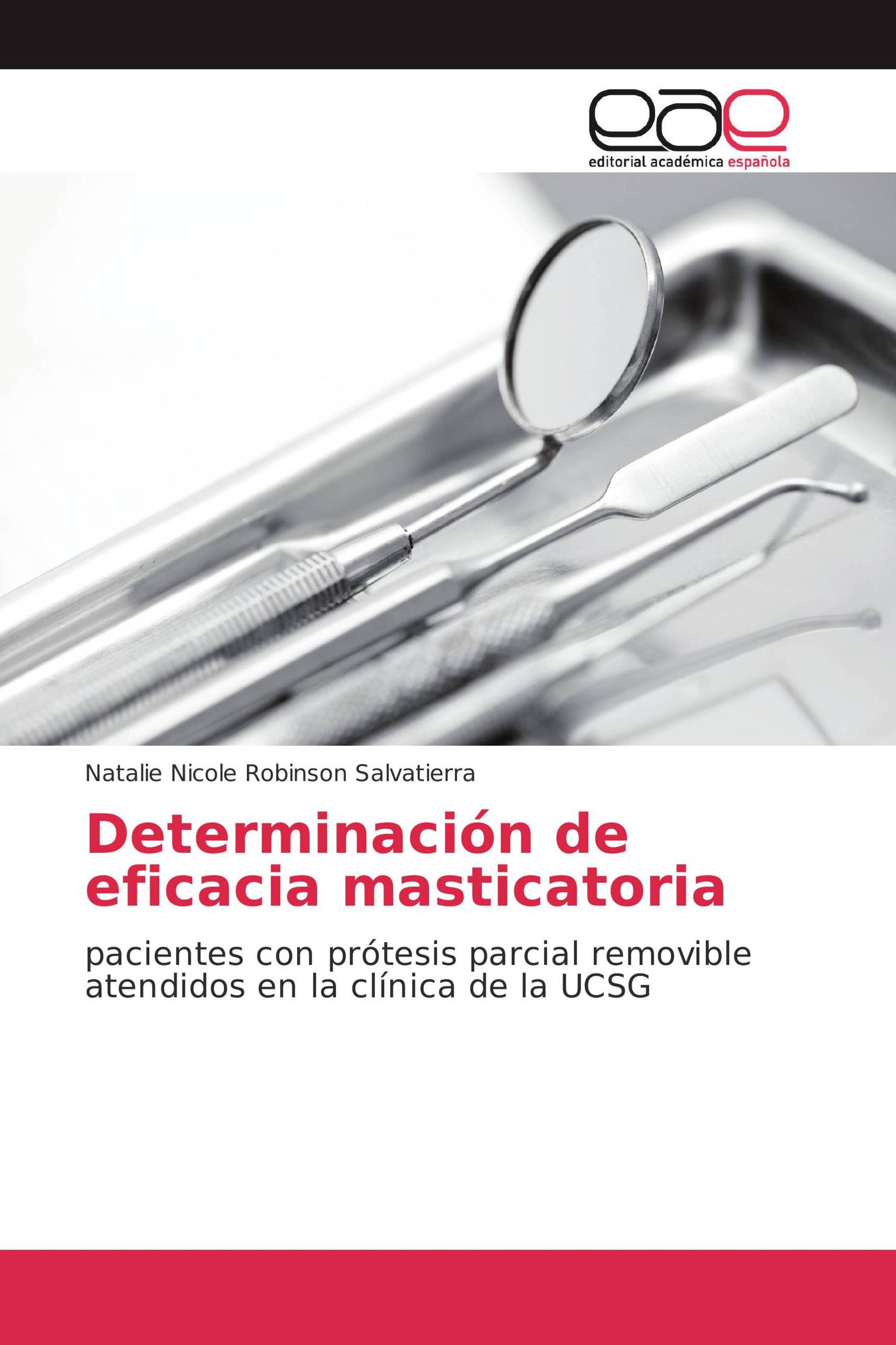 Determinación de eficacia masticatoria