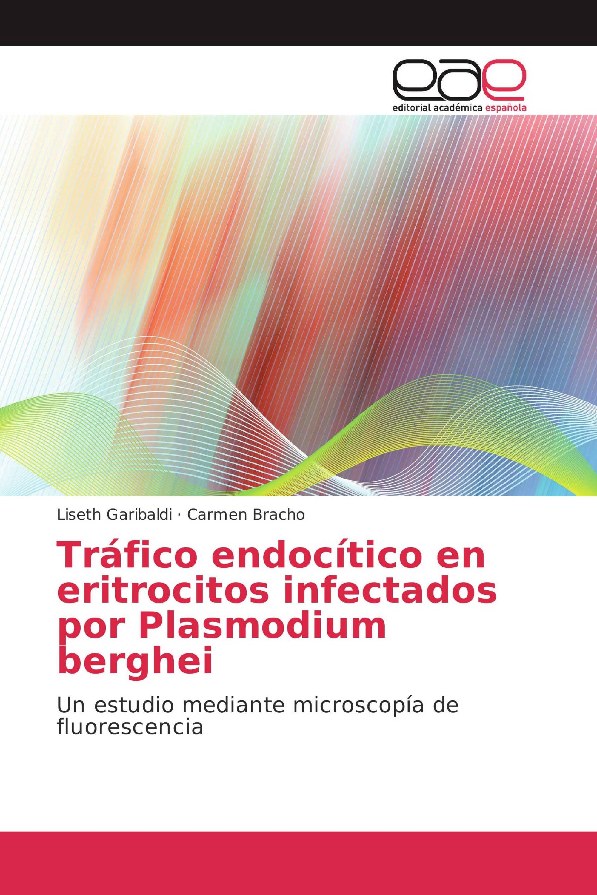 Tráfico endocítico en eritrocitos infectados por Plasmodium berghei