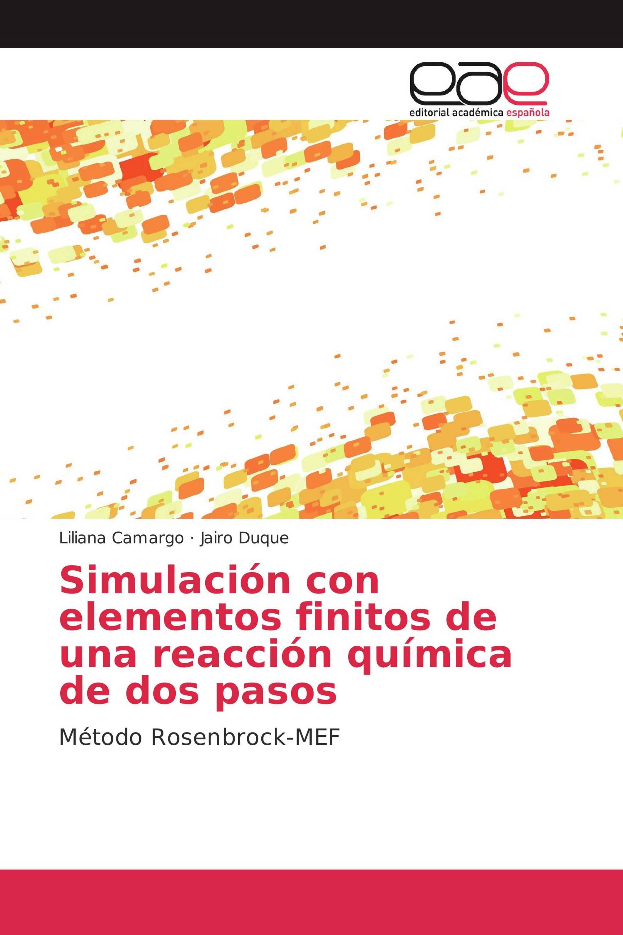 Simulación con elementos finitos de una reacción química de dos pasos