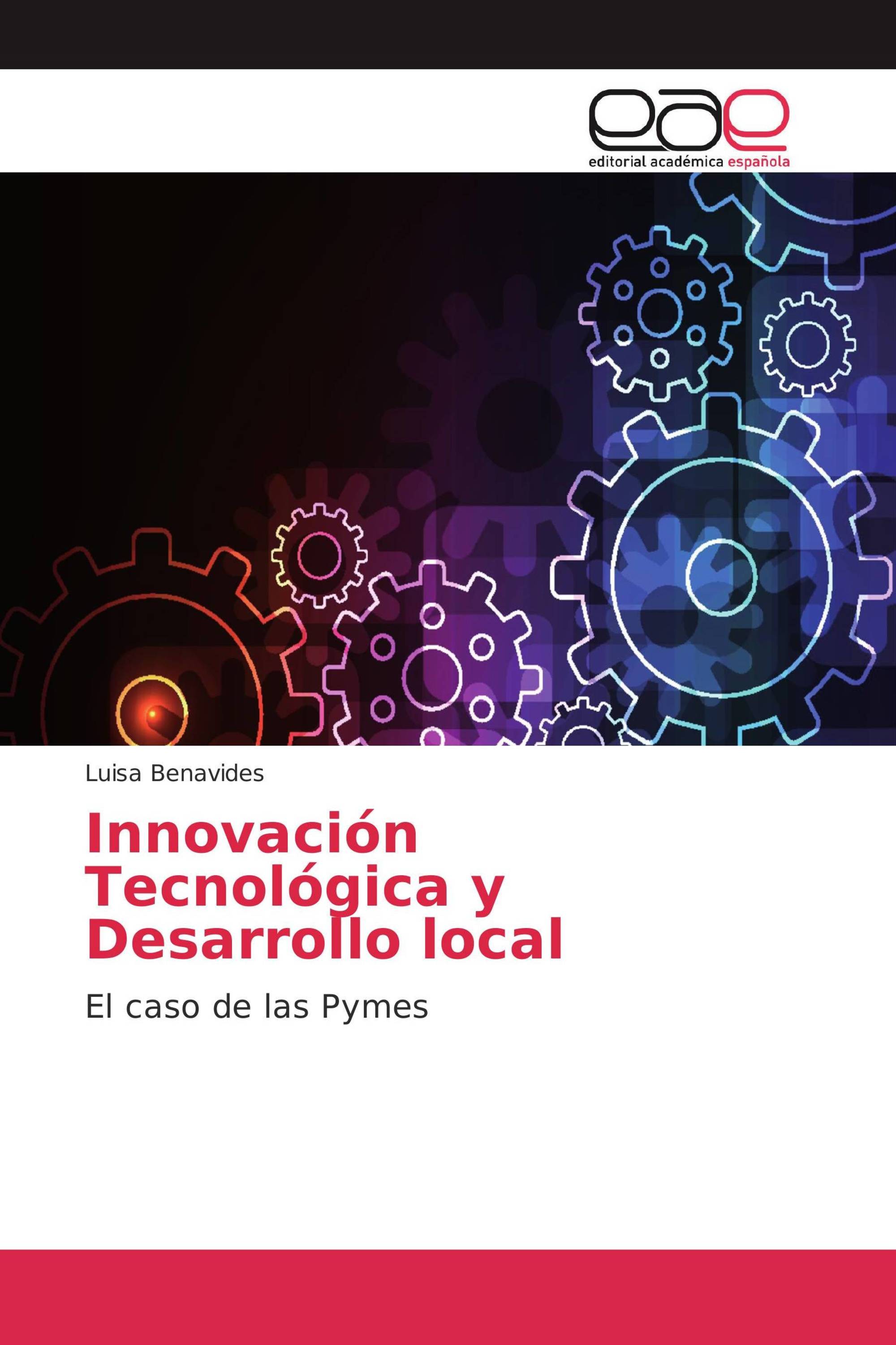 Innovación Tecnológica y Desarrollo local