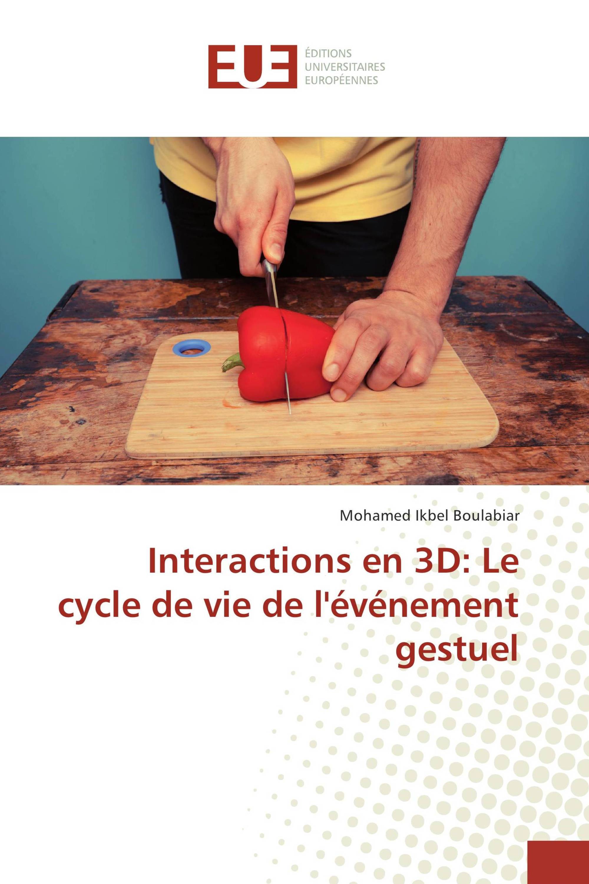 Interactions en 3D: Le cycle de vie de l'événement gestuel