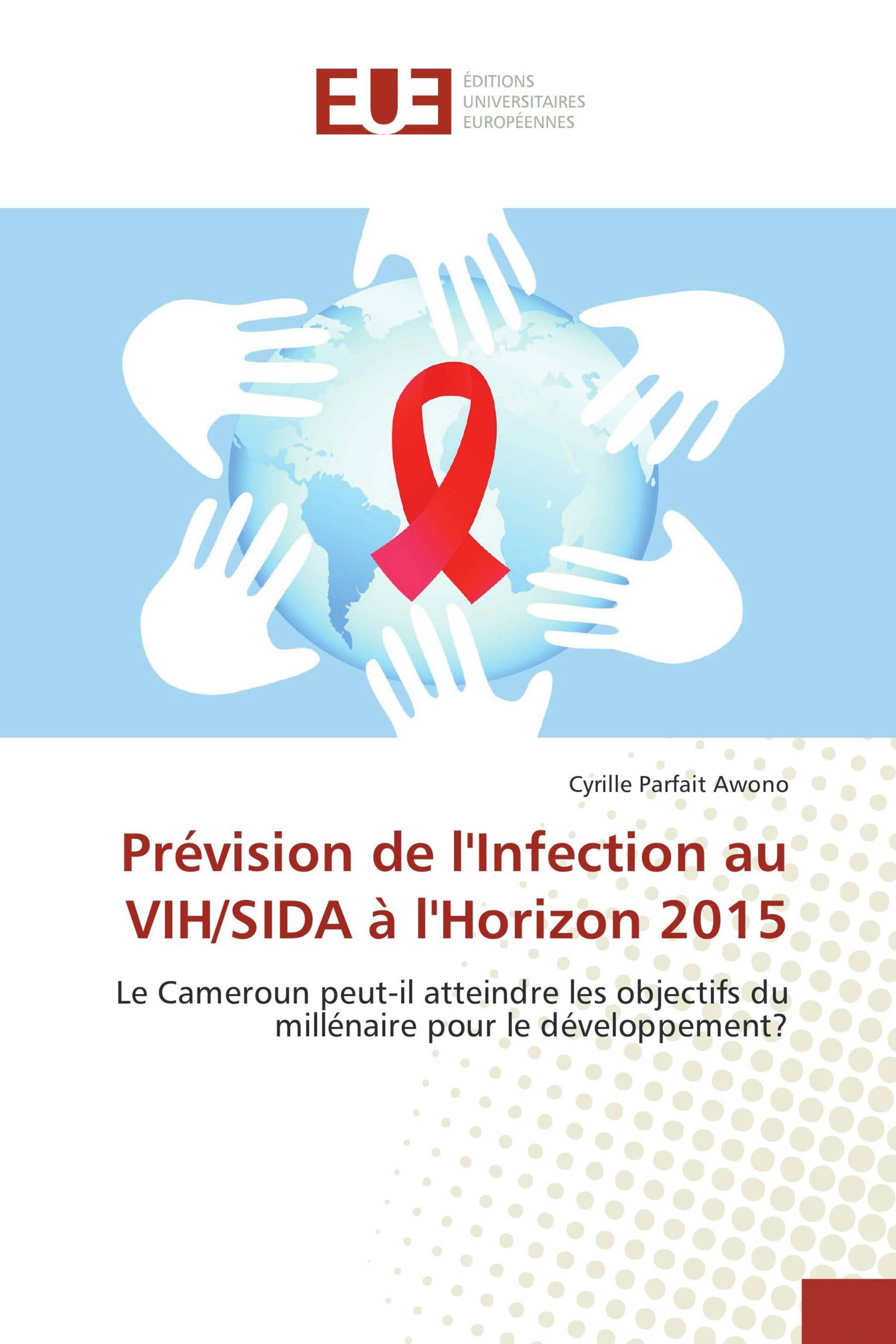 Prévision de l'Infection au VIH/SIDA à l'Horizon 2015