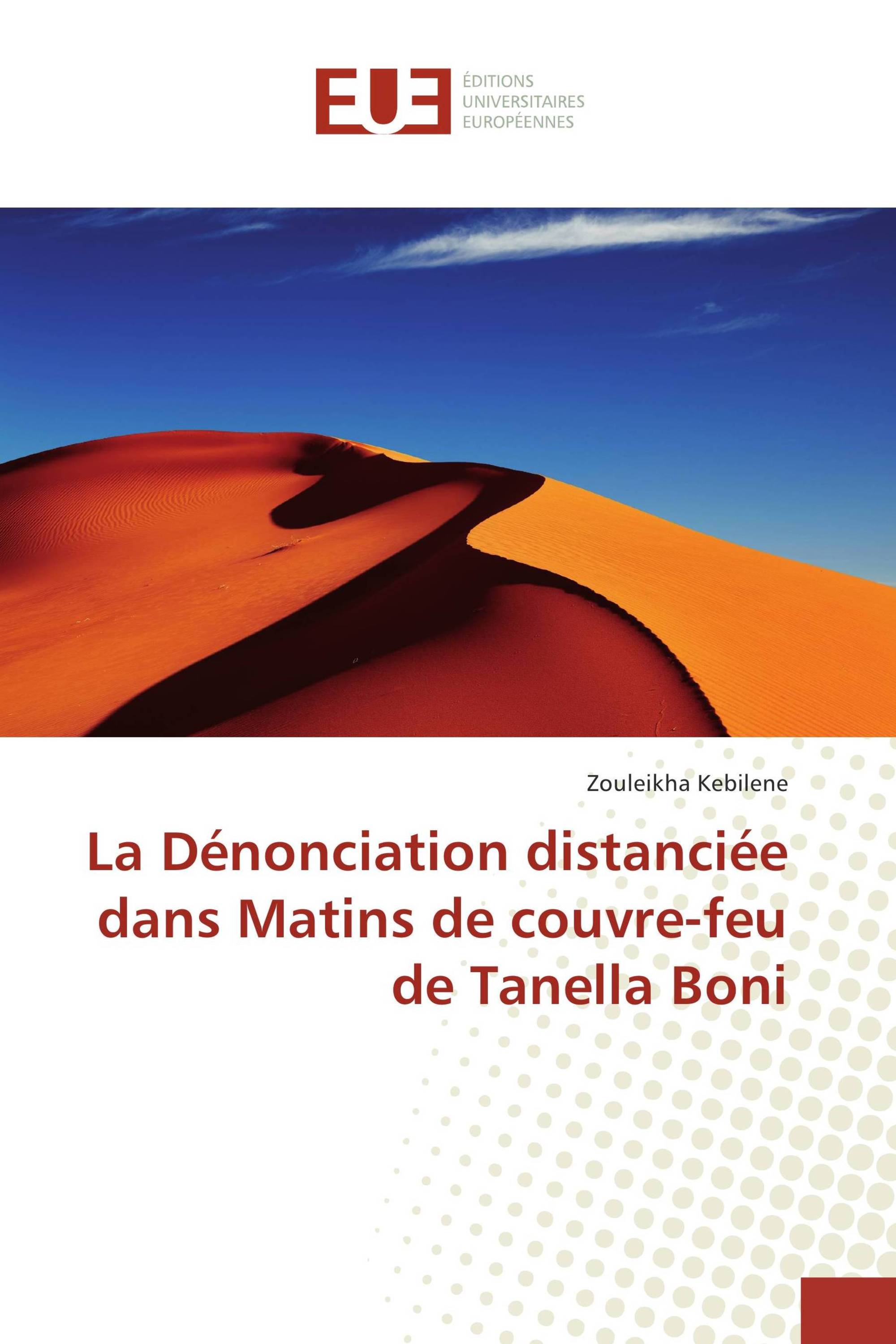 La Dénonciation distanciée dans Matins de couvre-feu de Tanella Boni