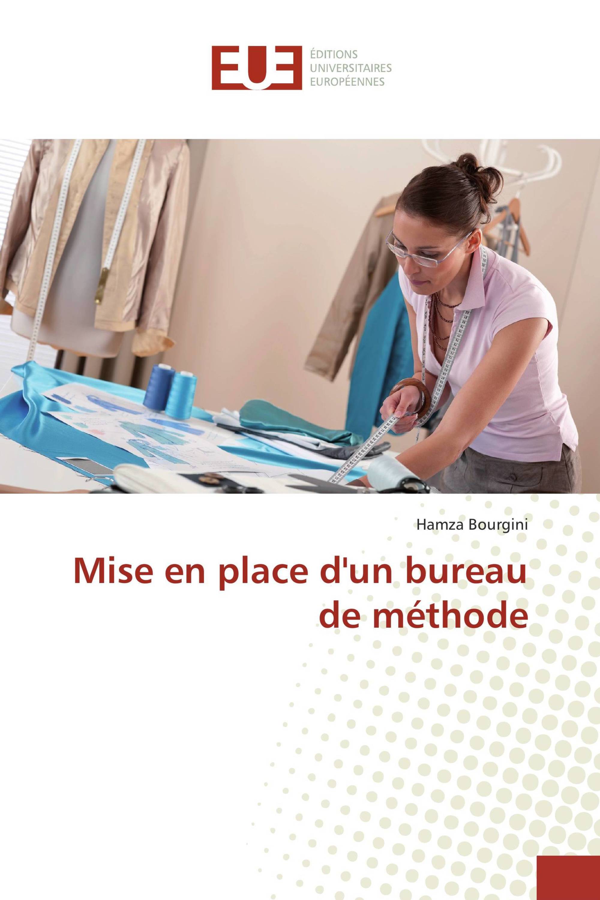 Mise en place d'un bureau de méthode