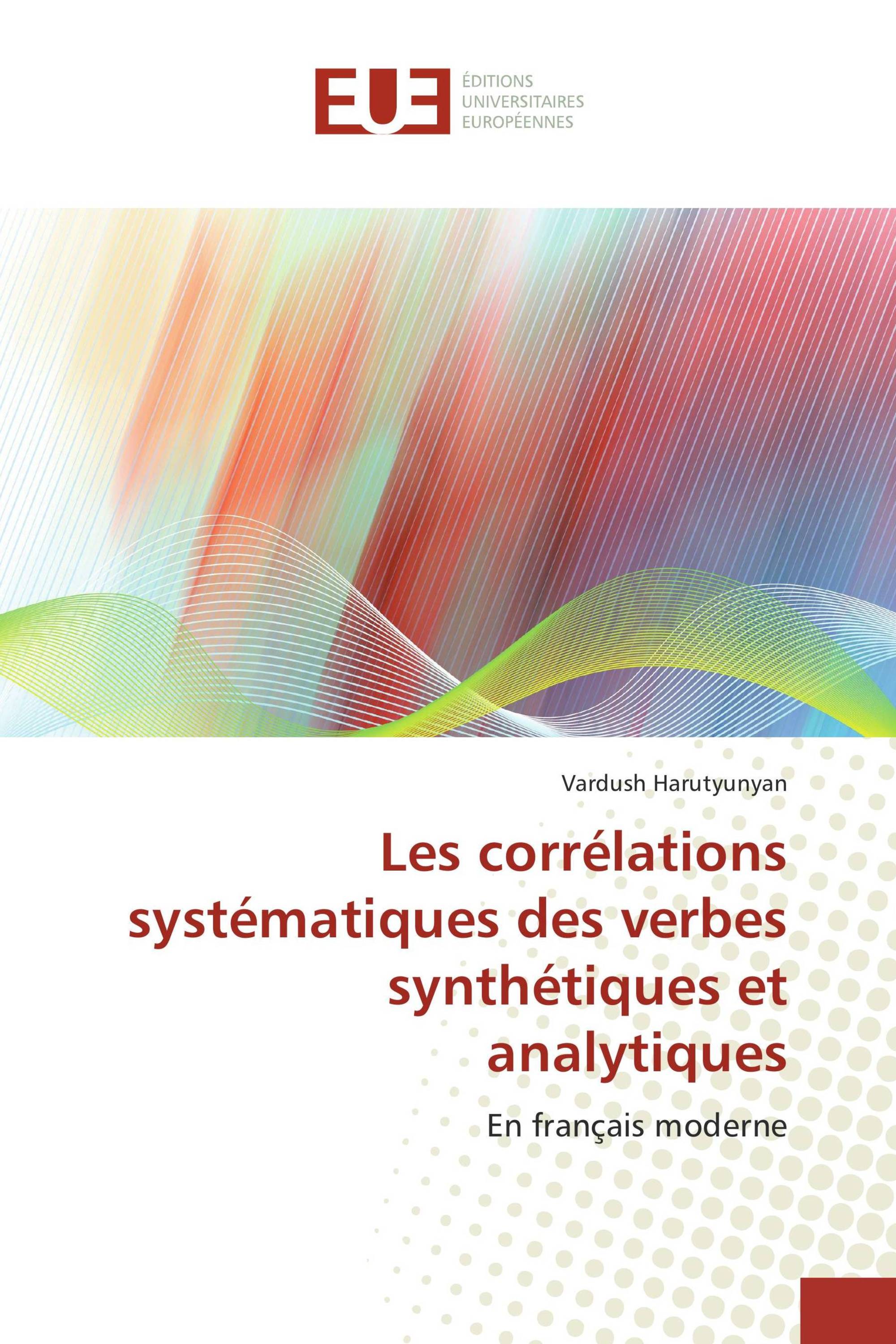 Les corrélations systématiques des verbes synthétiques et analytiques