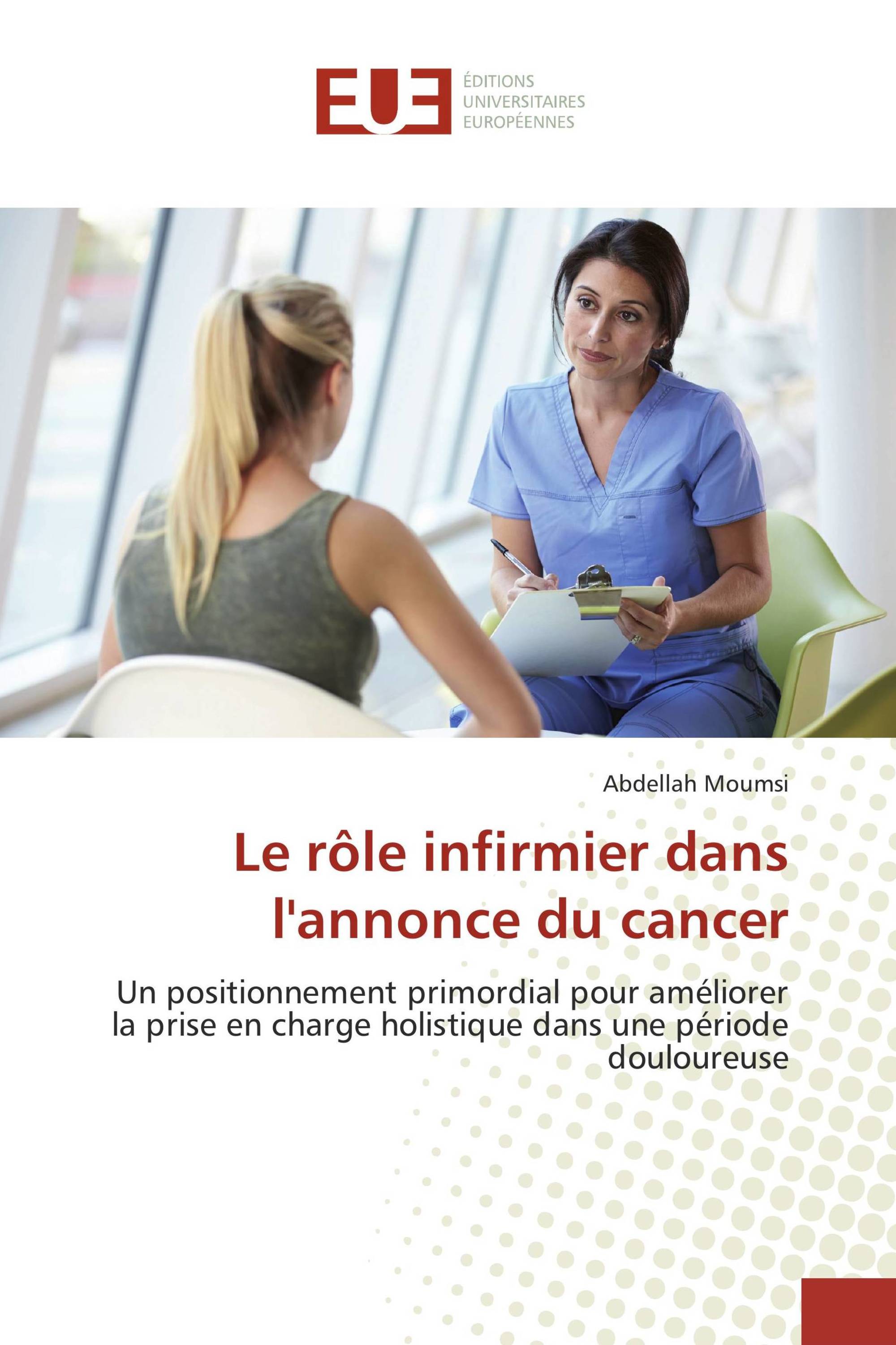 Le rôle infirmier dans l'annonce du cancer