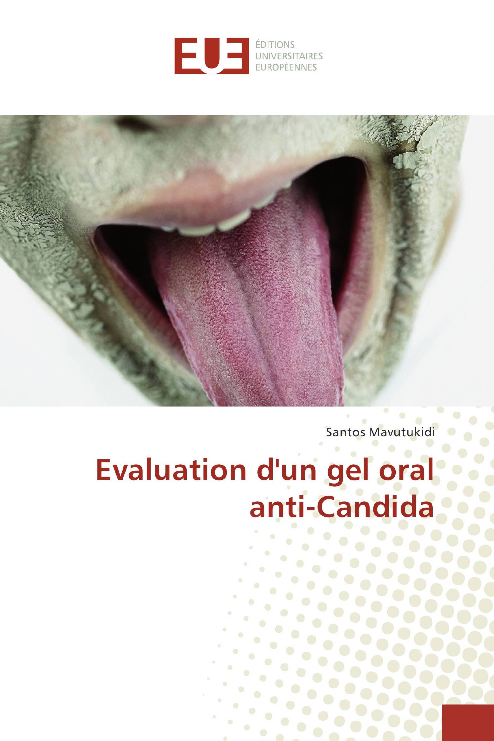 Evaluation d'un gel oral anti-Candida