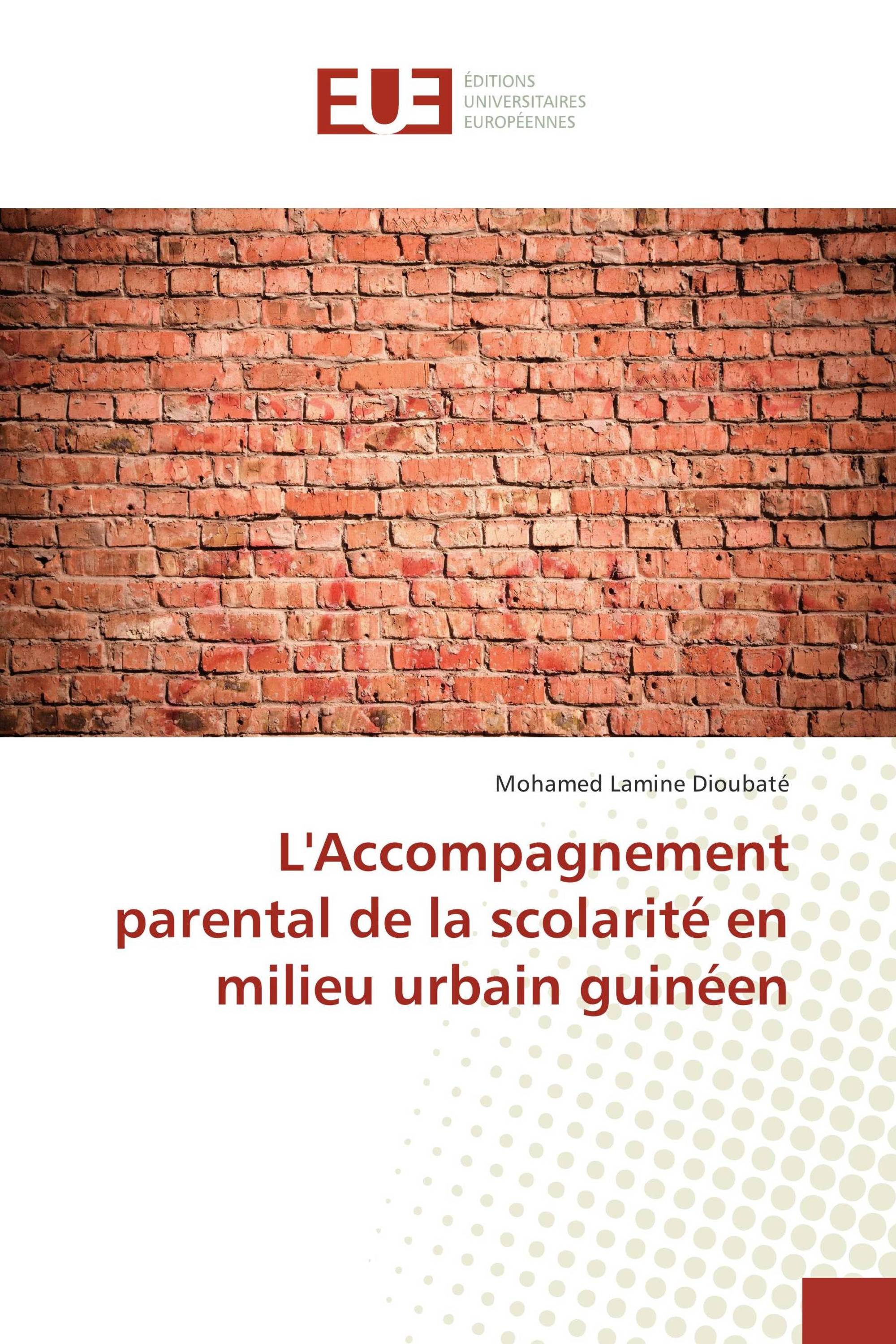 L'Accompagnement parental de la scolarité en milieu urbain guinéen