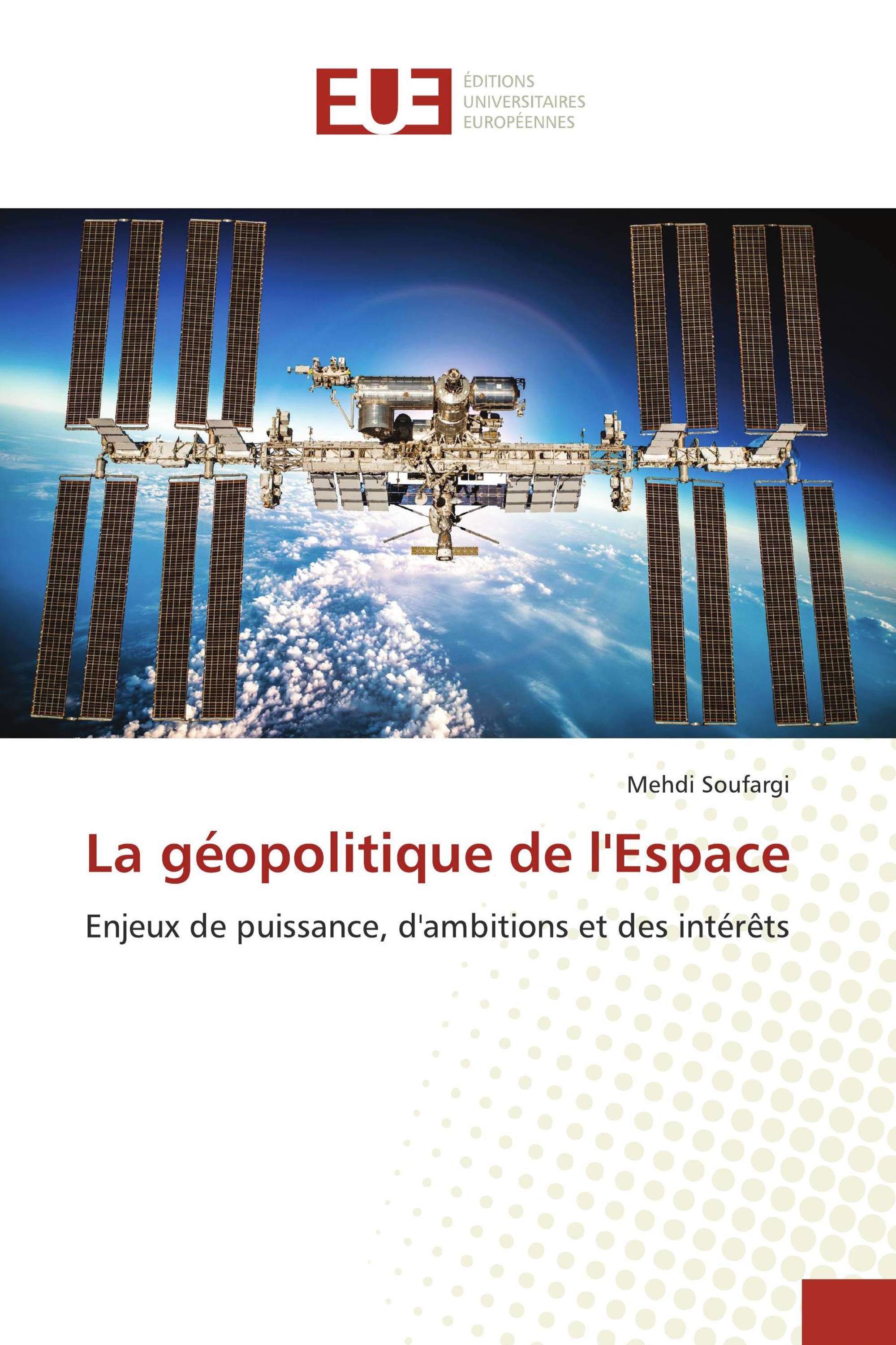 La géopolitique de l'Espace