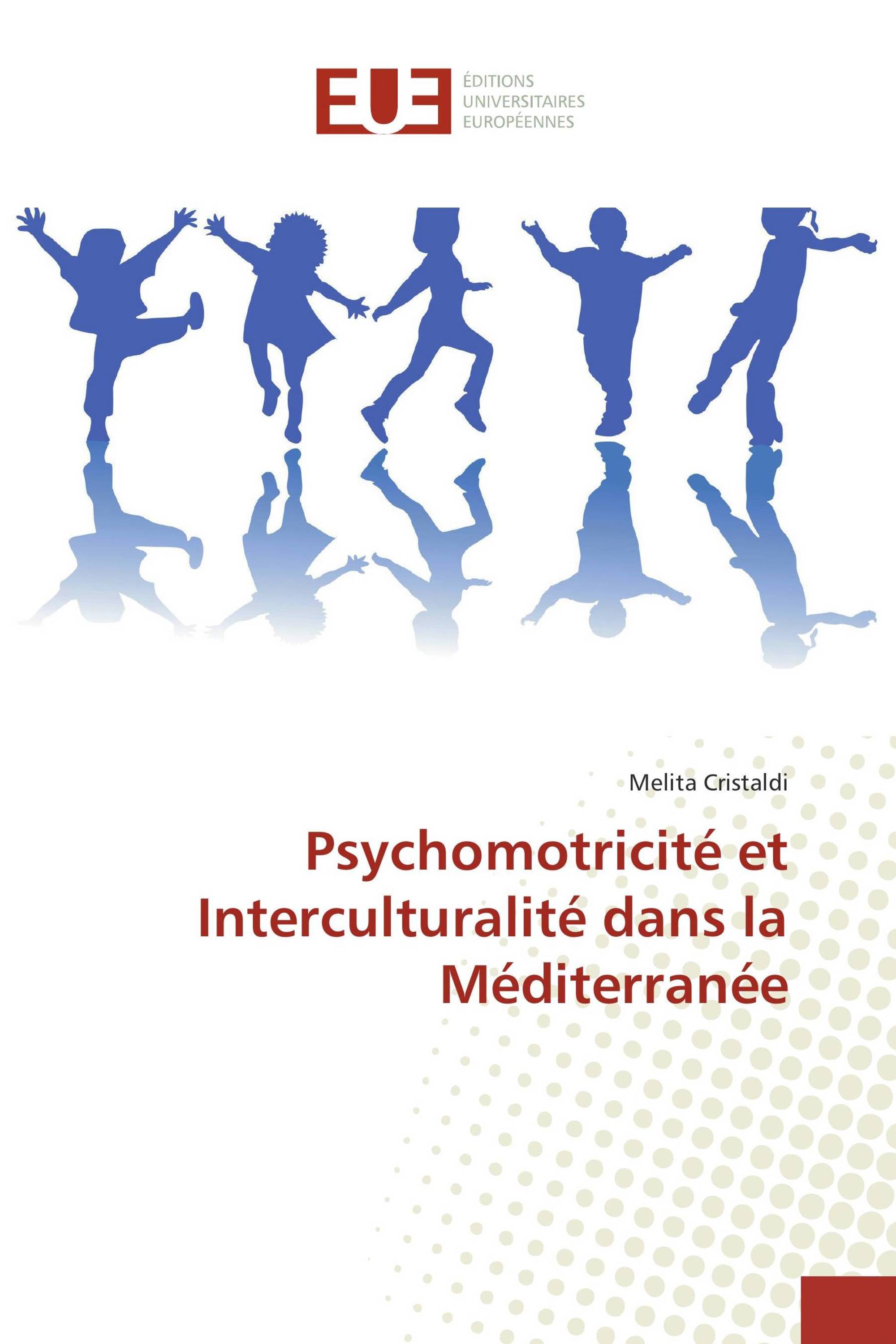 Psychomotricité et Interculturalité dans la Méditerranée