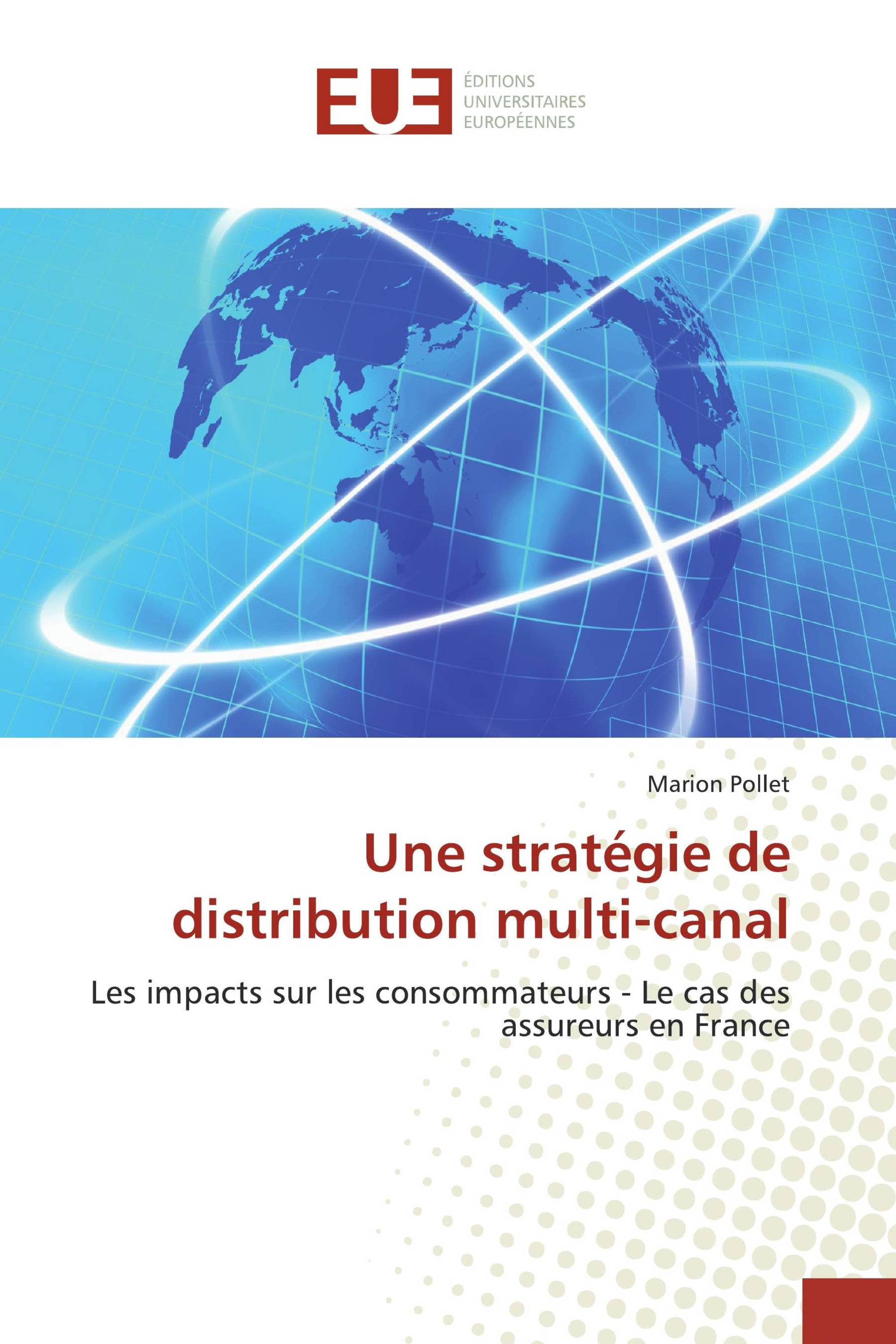 Une stratégie de distribution multi-canal