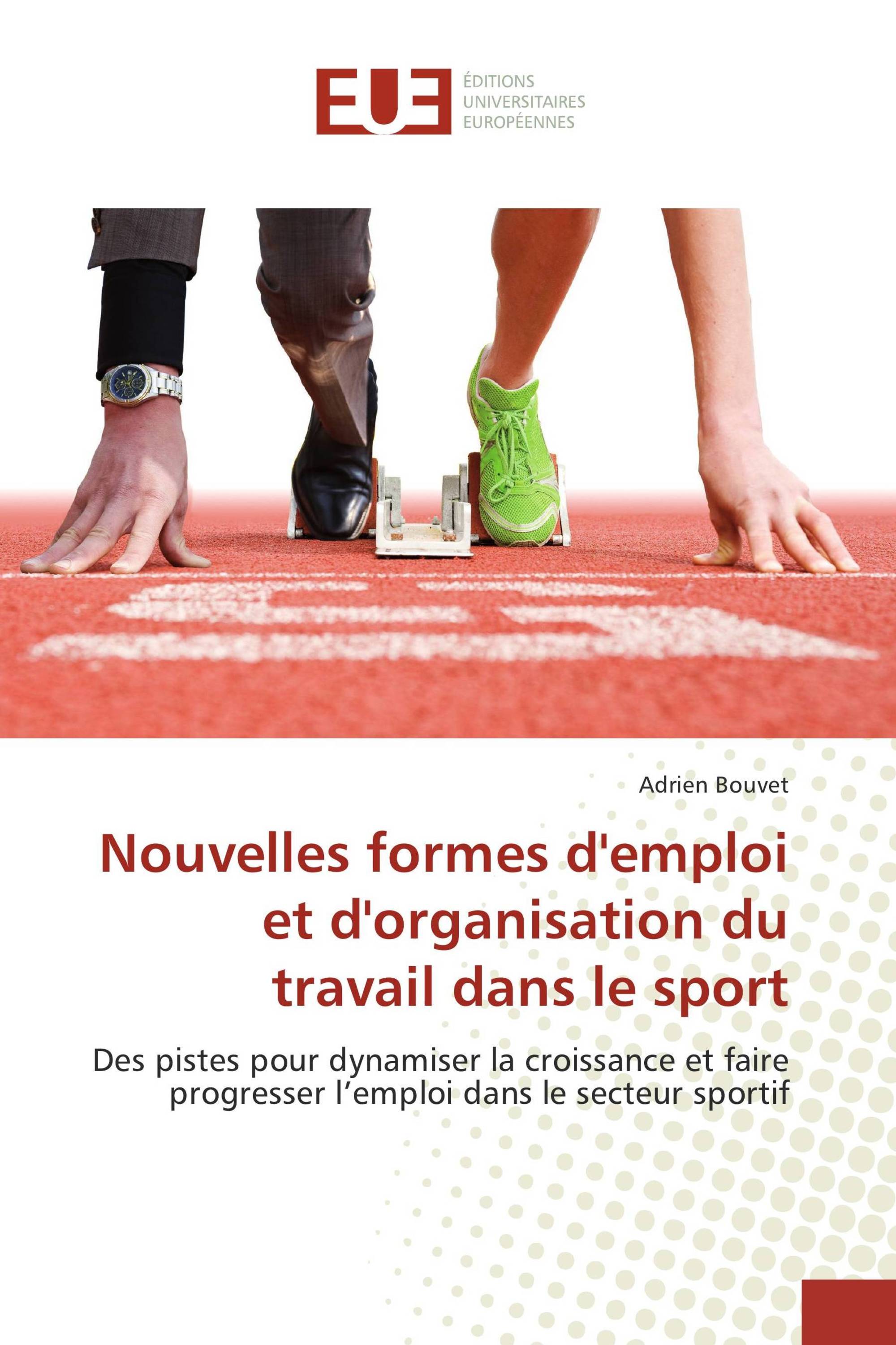 Nouvelles formes d'emploi et d'organisation du travail dans le sport