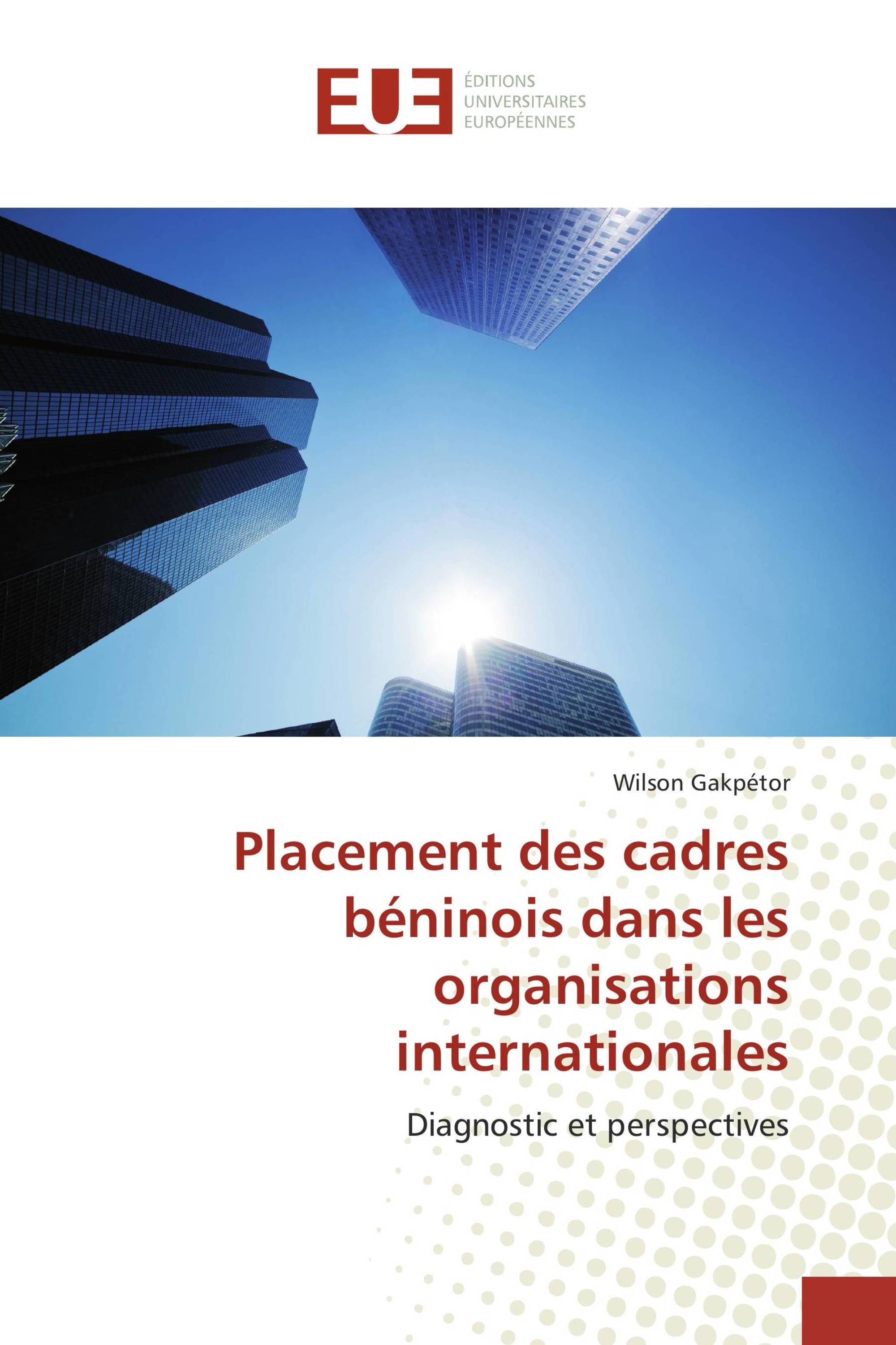 Placement des cadres béninois dans les organisations internationales