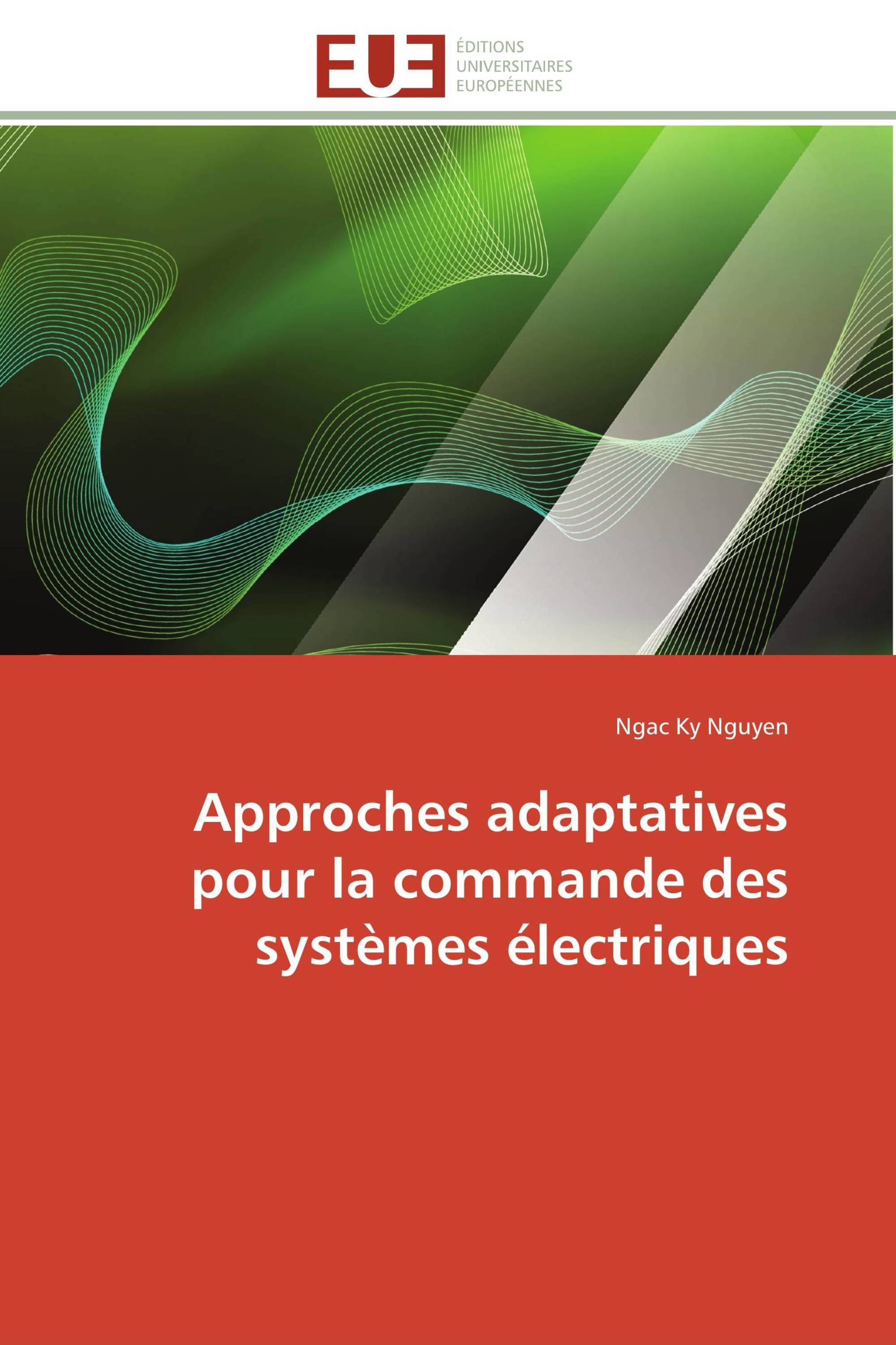 Approches adaptatives pour la commande des systèmes électriques