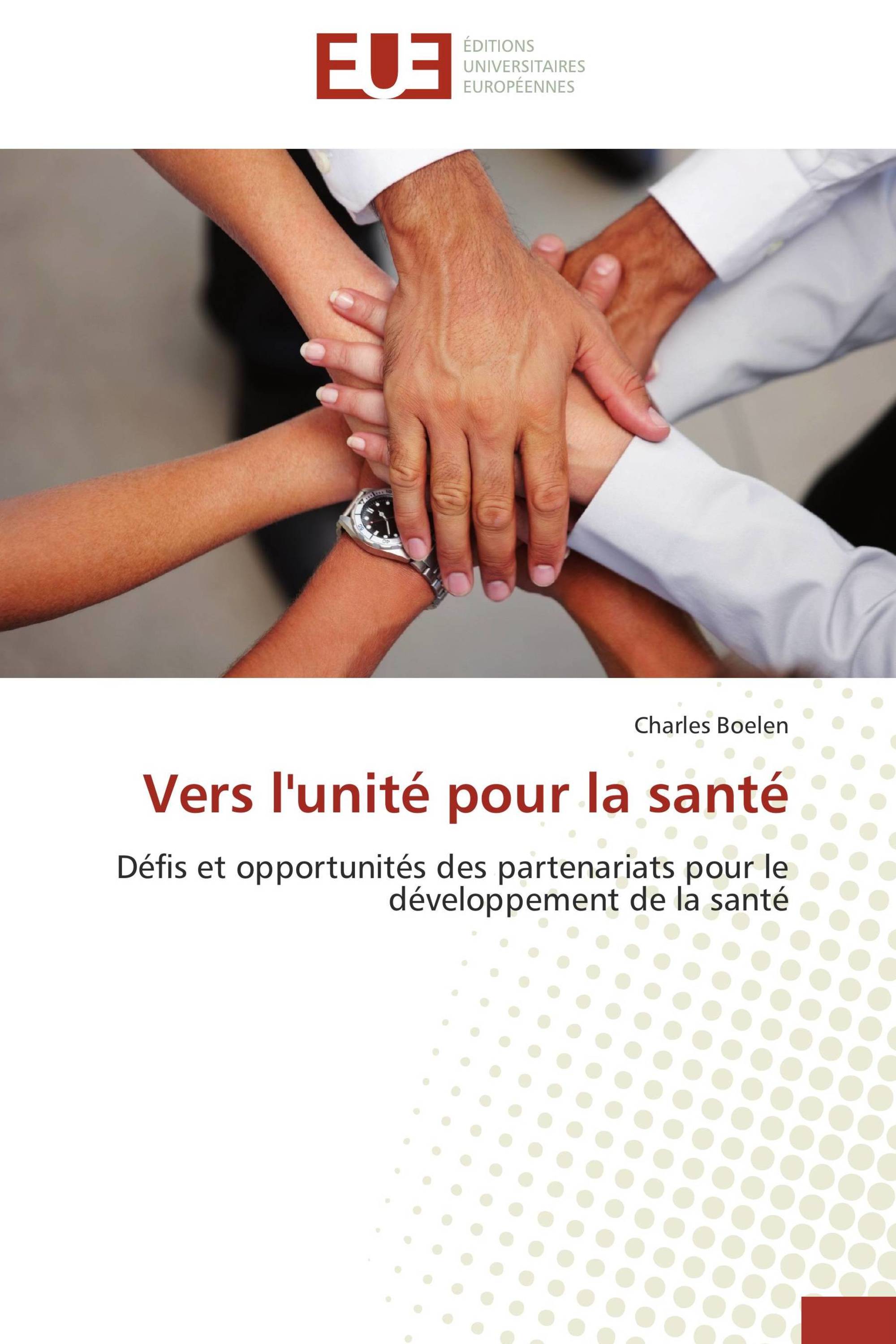 Vers l'unité pour la santé