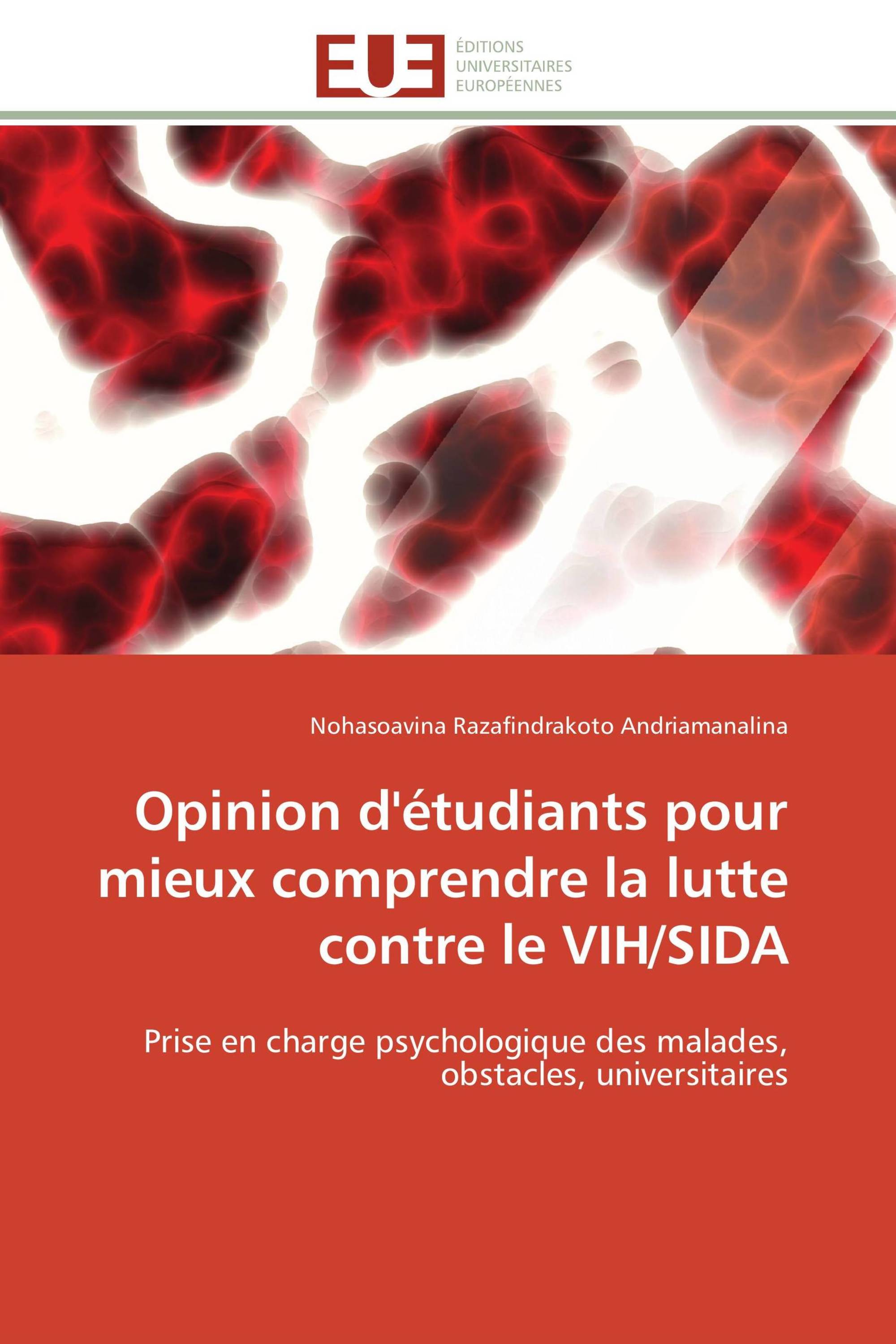 Opinion d'étudiants pour mieux comprendre la lutte contre le VIH/SIDA