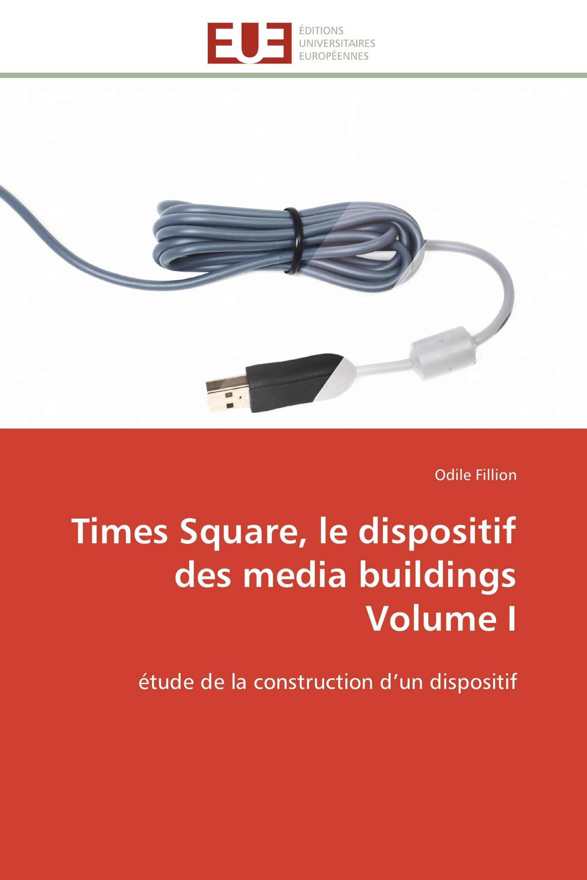 Times Square, le dispositif des media buildings Volume I