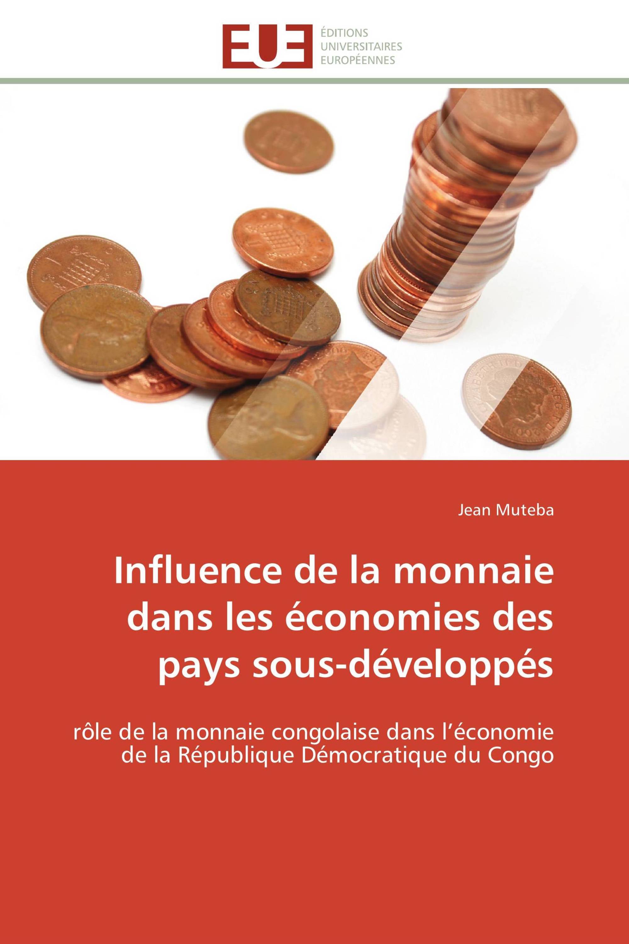 Influence de la monnaie dans les économies des pays sous-développés