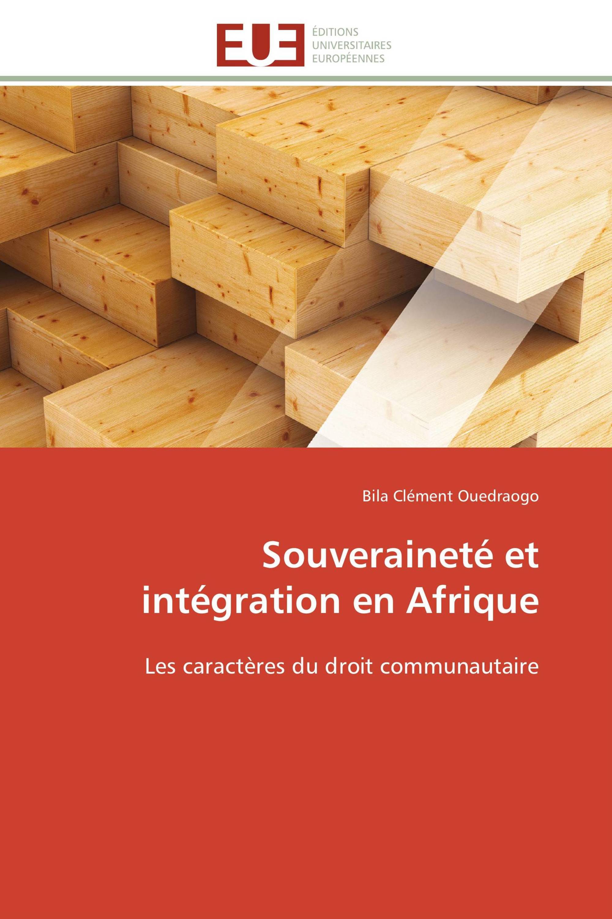 Souveraineté et intégration en Afrique