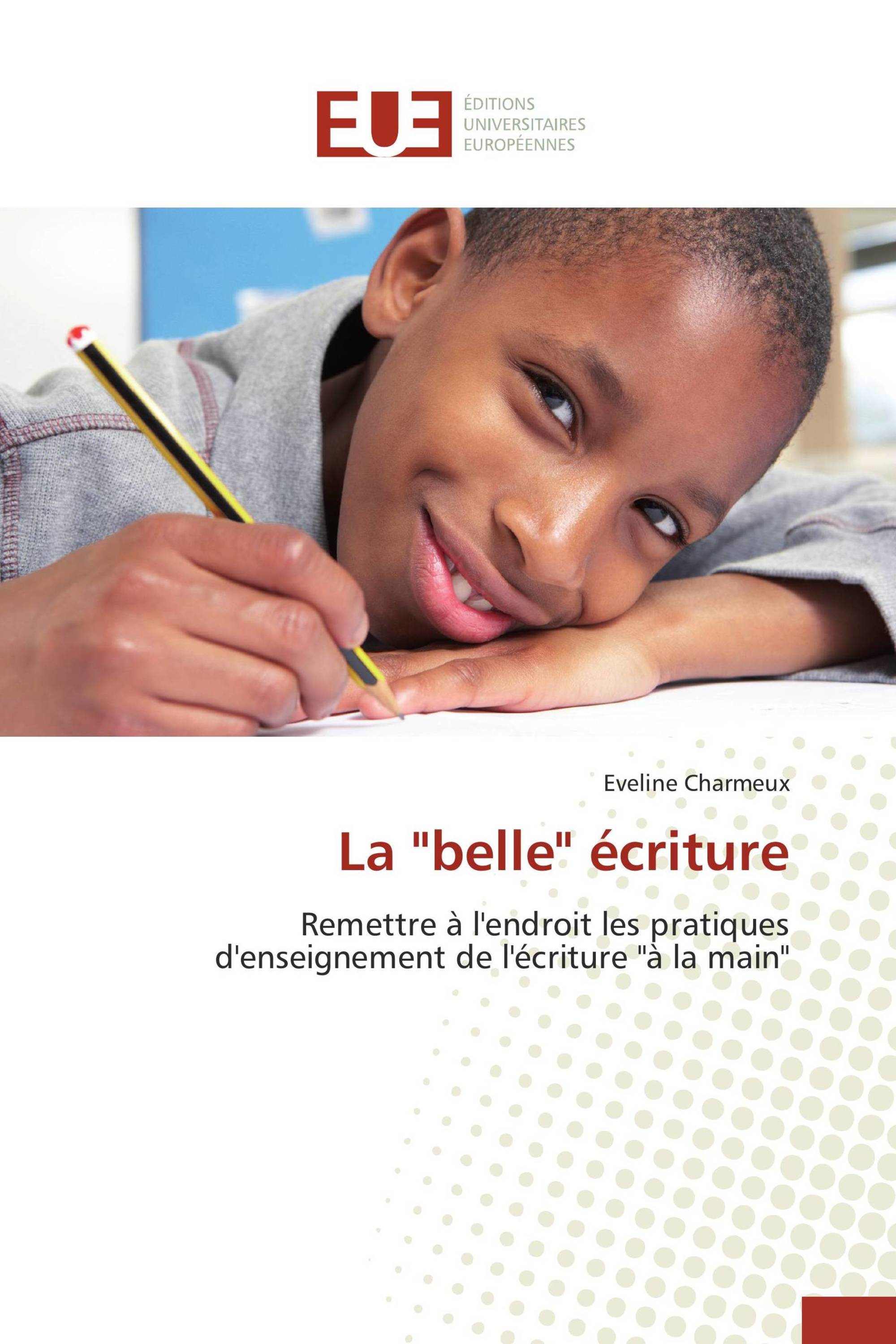 La "belle" écriture