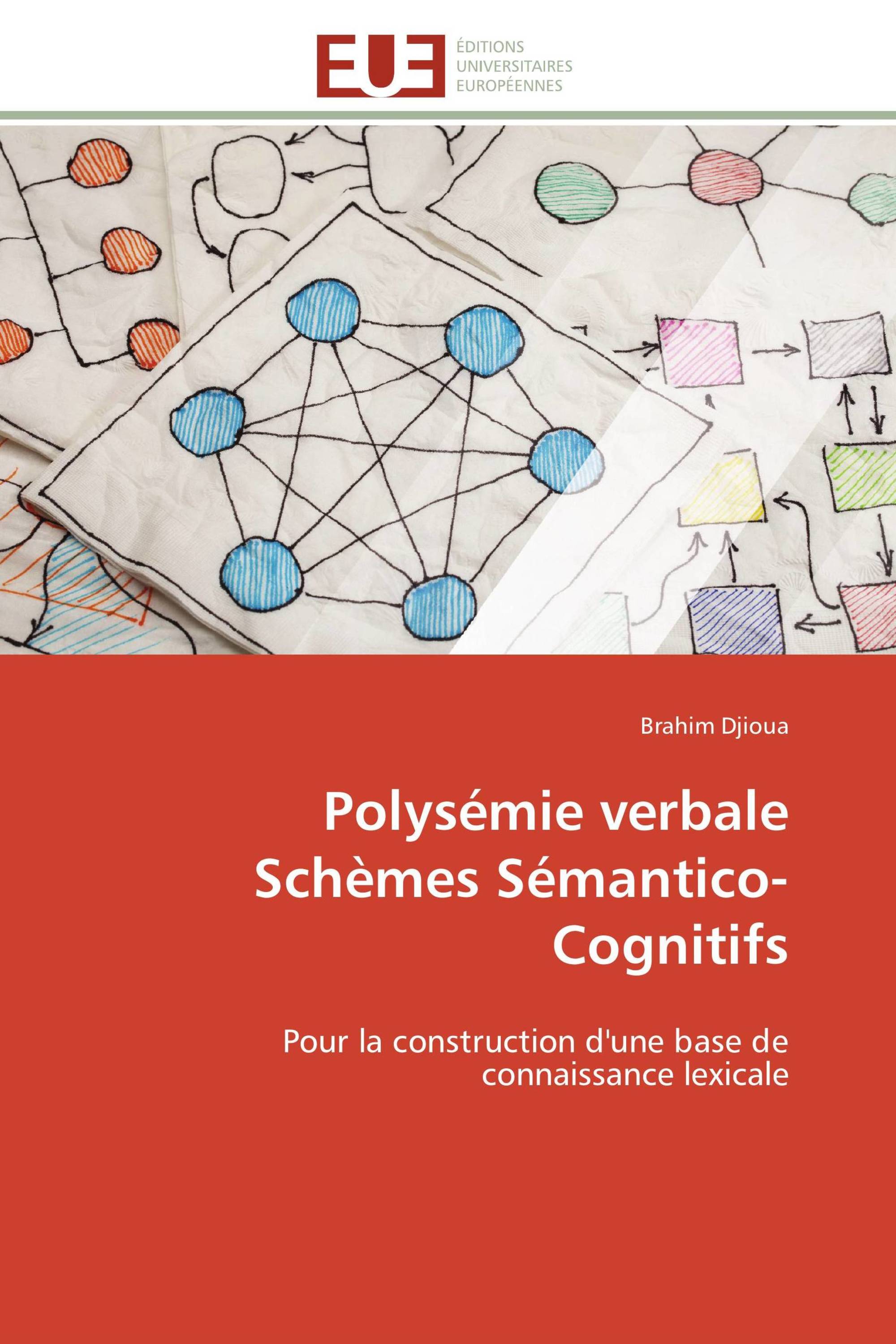 Polysémie verbale Schèmes Sémantico-Cognitifs