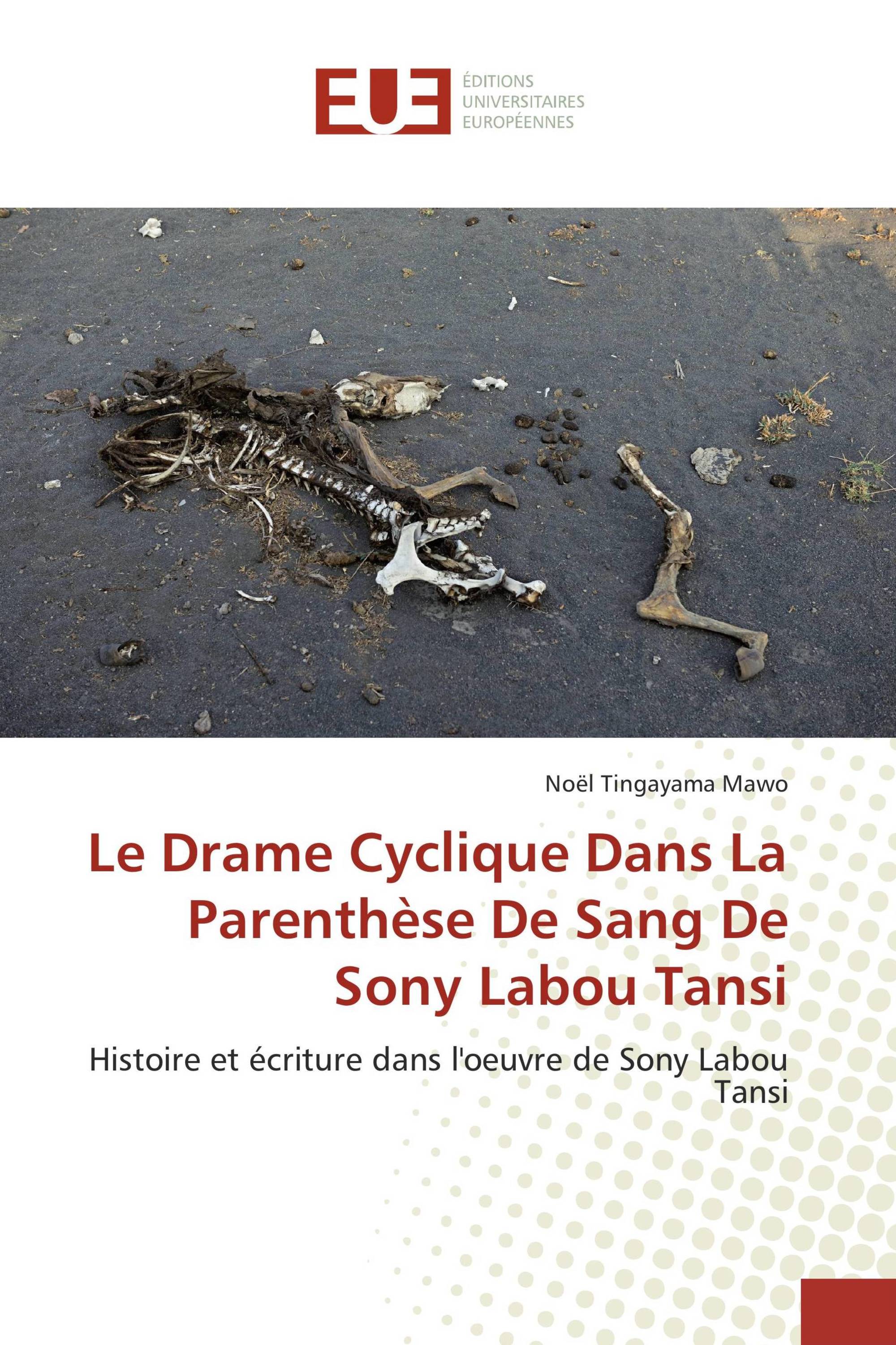 Le Drame Cyclique Dans La Parenthèse De Sang De Sony Labou Tansi