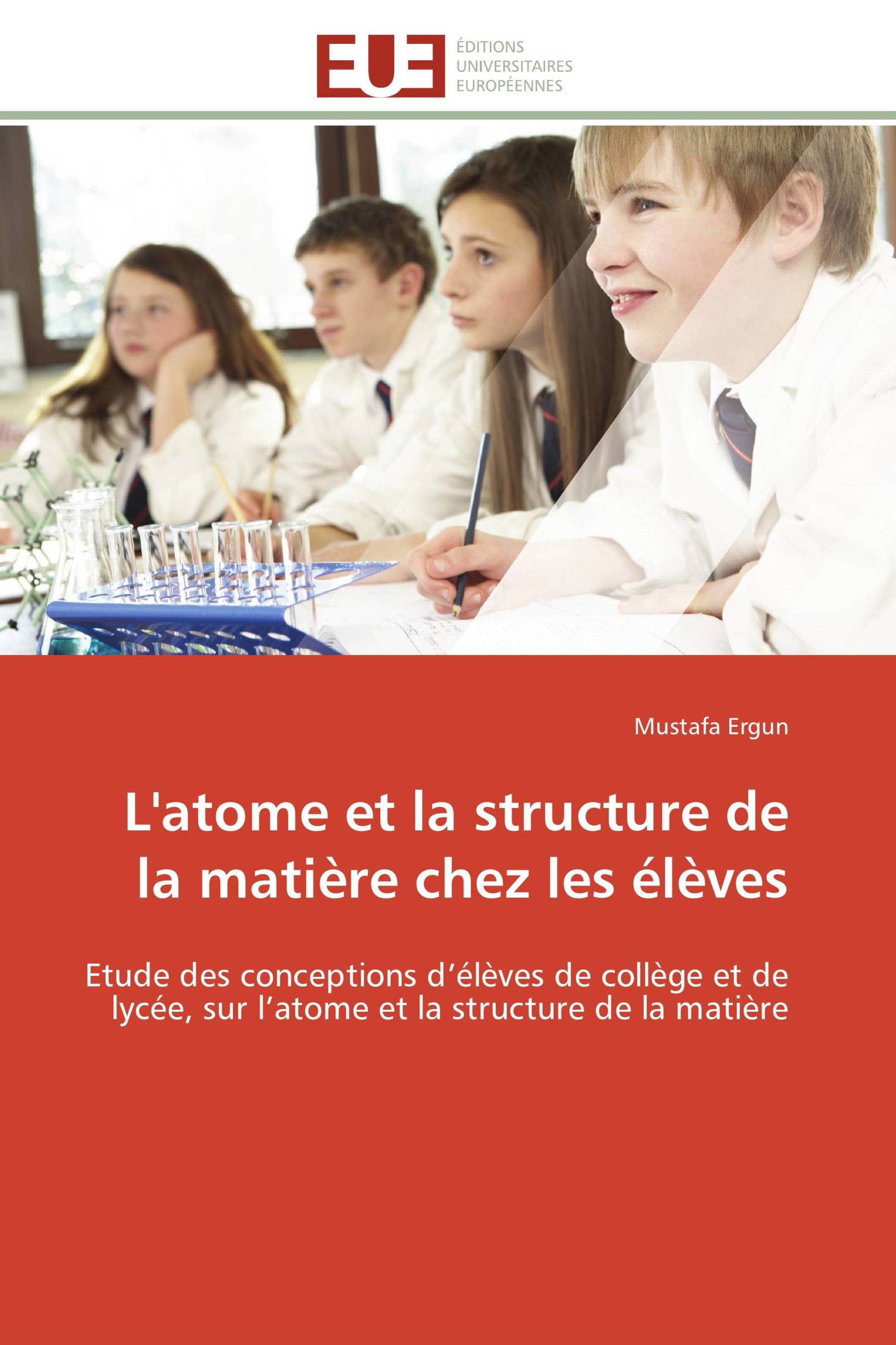 L'atome et la structure de la matière chez les élèves