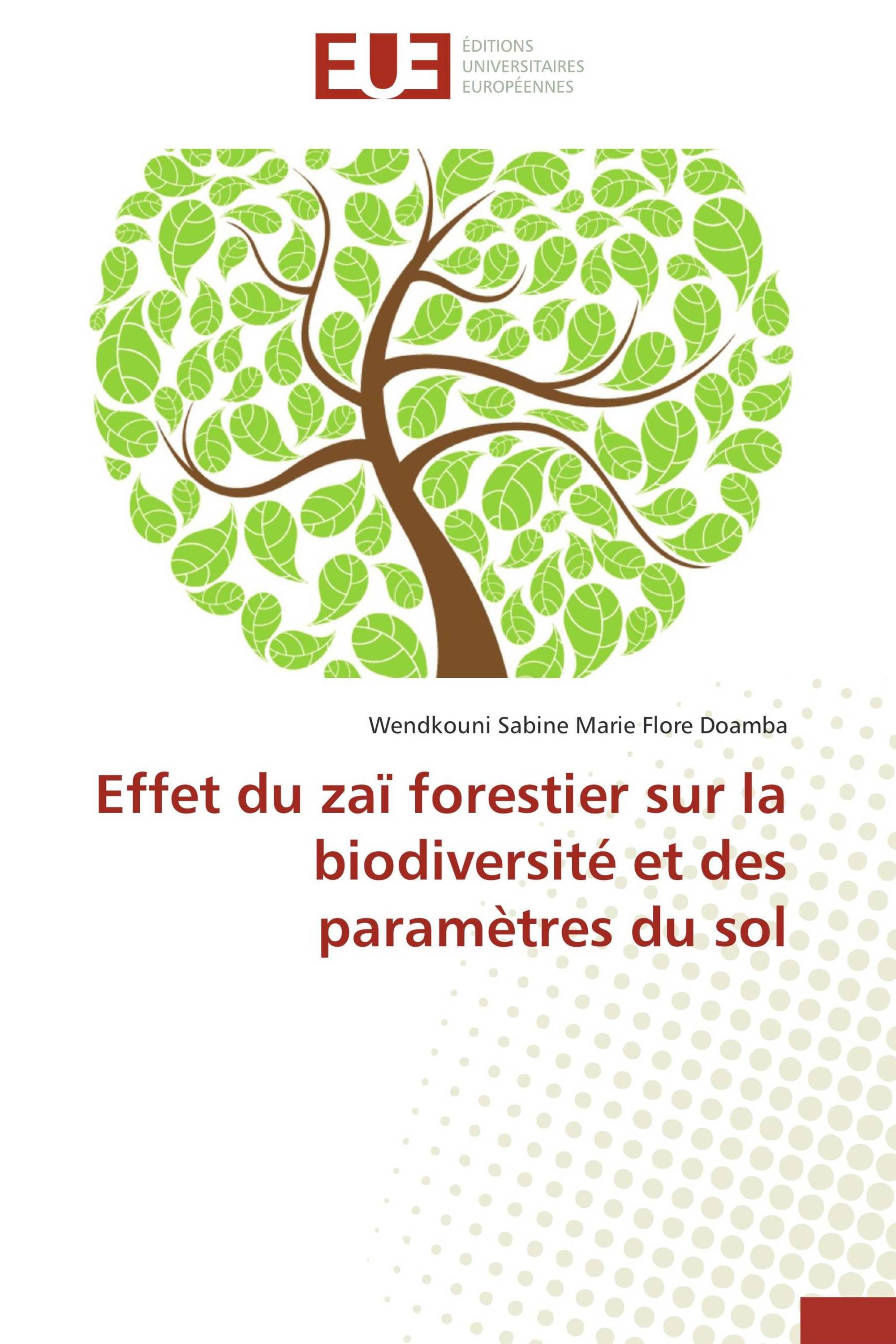 Effet du zaï forestier sur la biodiversité et des paramètres du sol