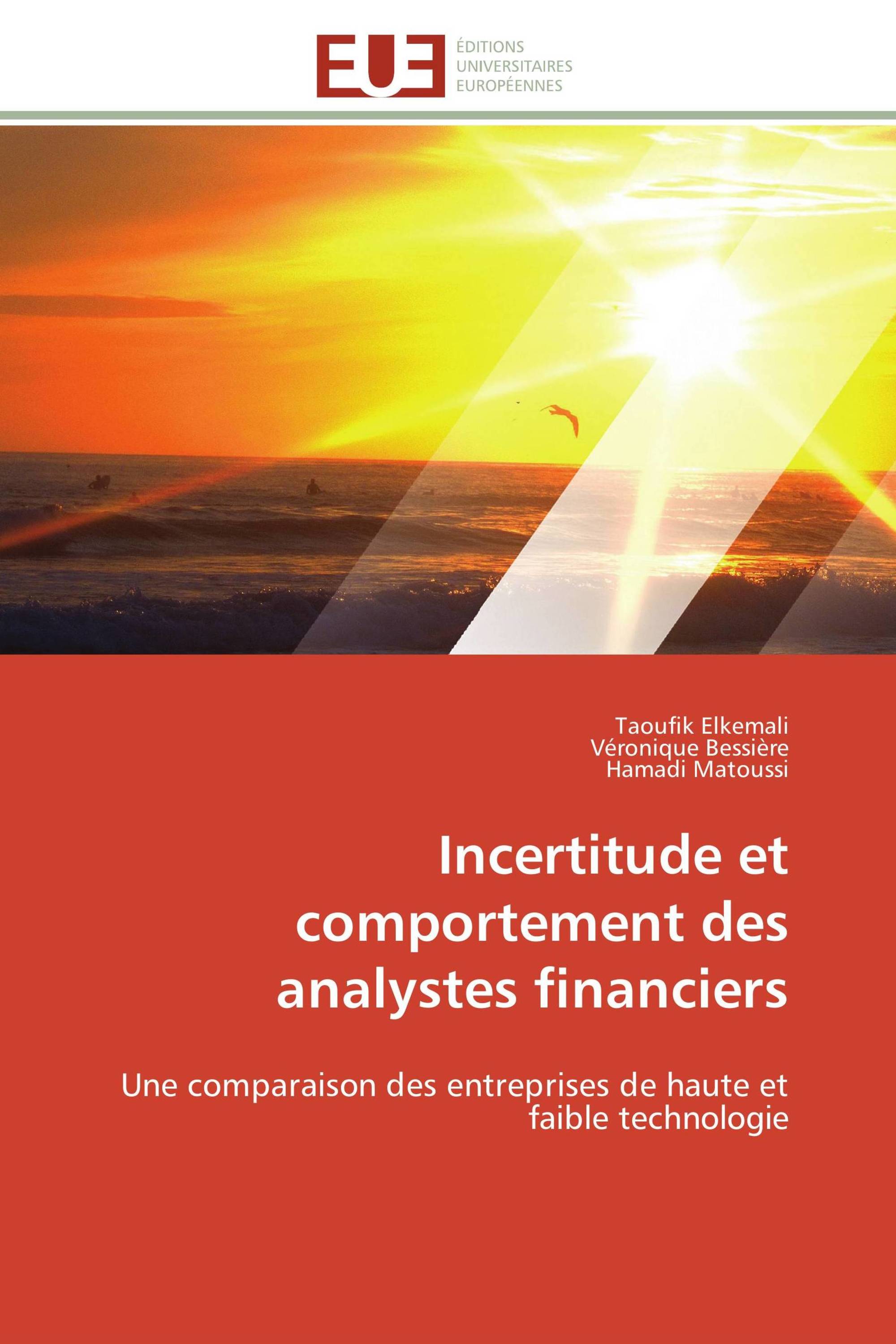 Incertitude et comportement des analystes financiers