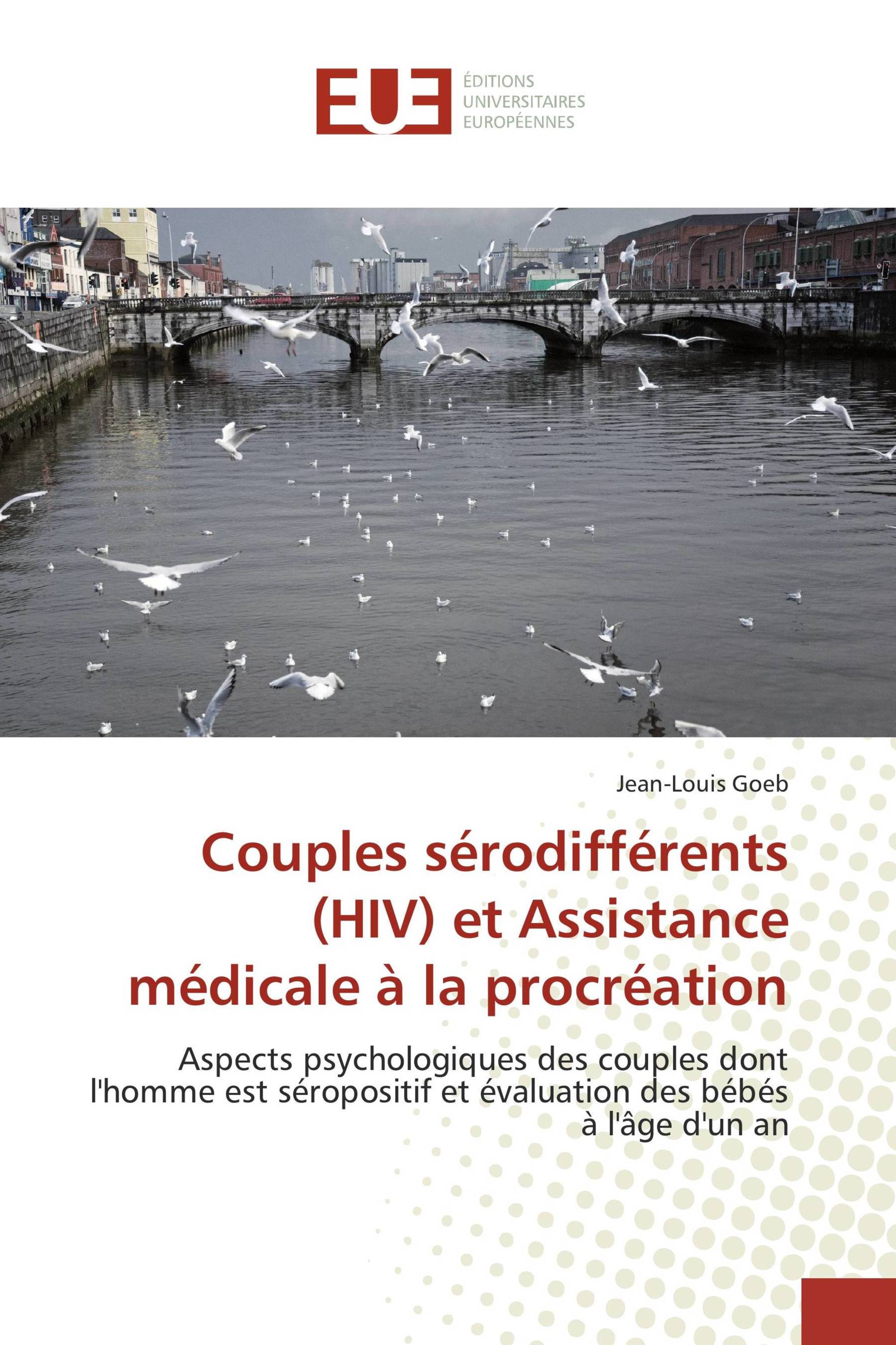 Couples sérodifférents (HIV) et Assistance médicale à la procréation