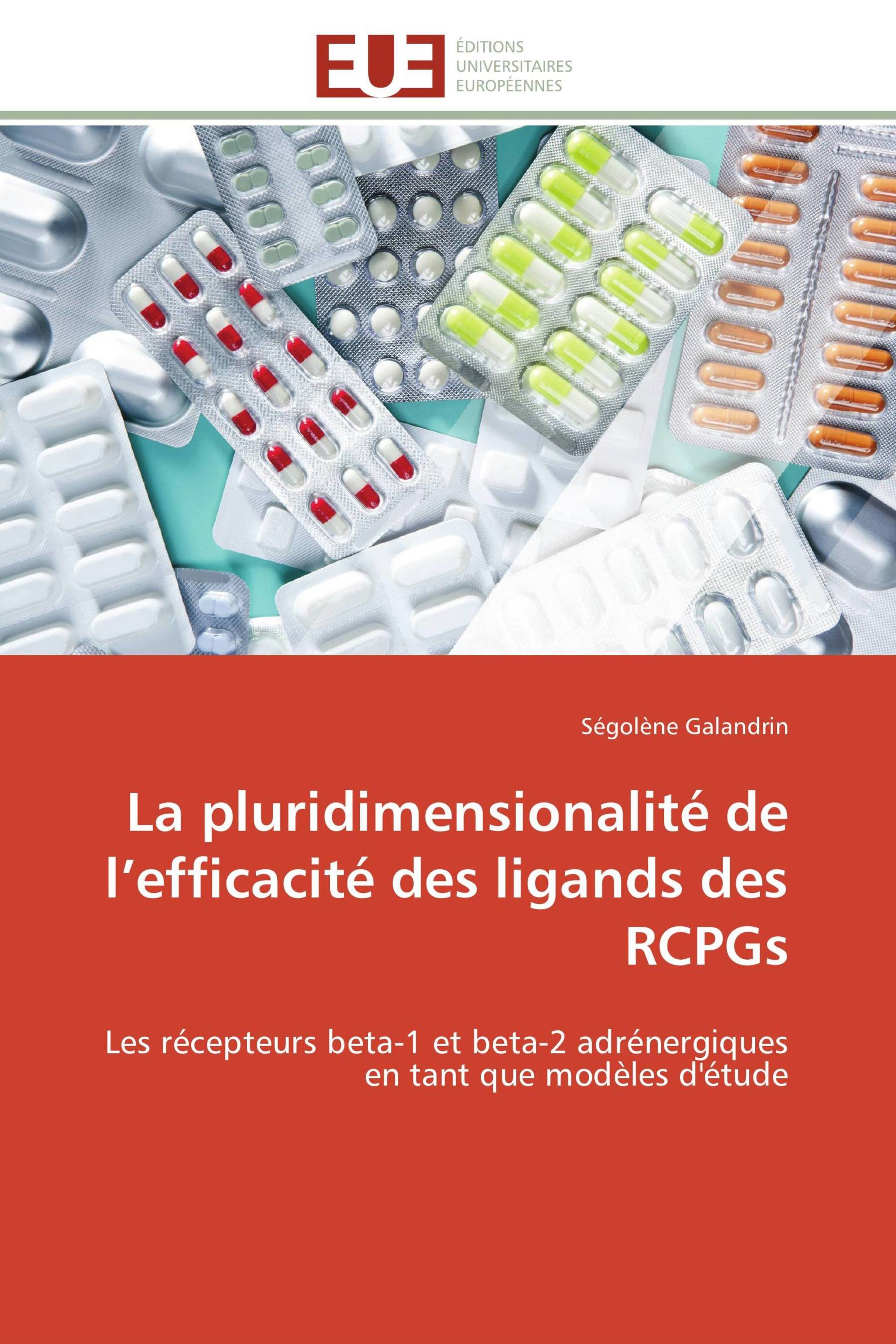 La pluridimensionalité de l’efficacité des ligands des RCPGs