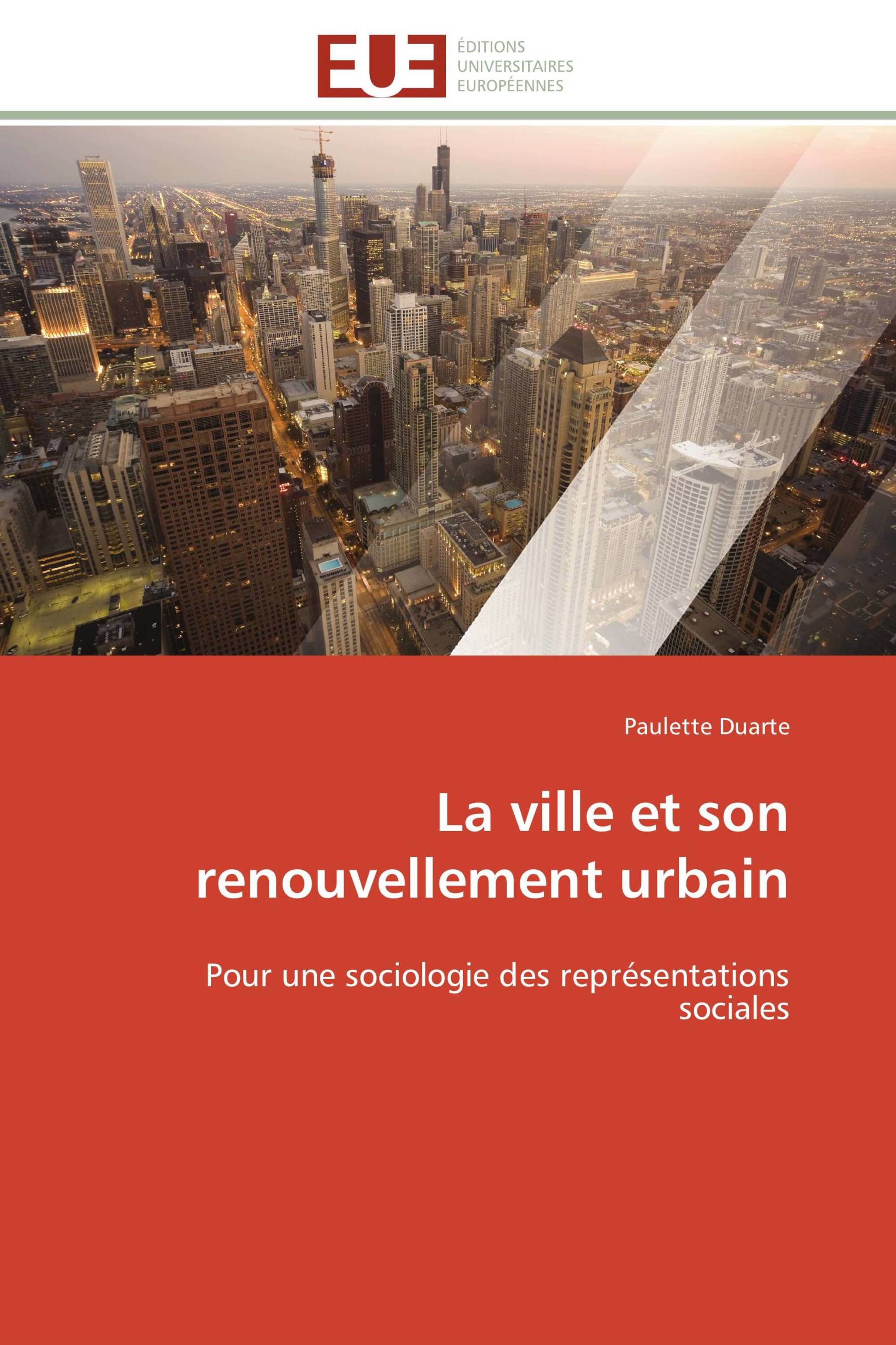 La ville et son renouvellement urbain