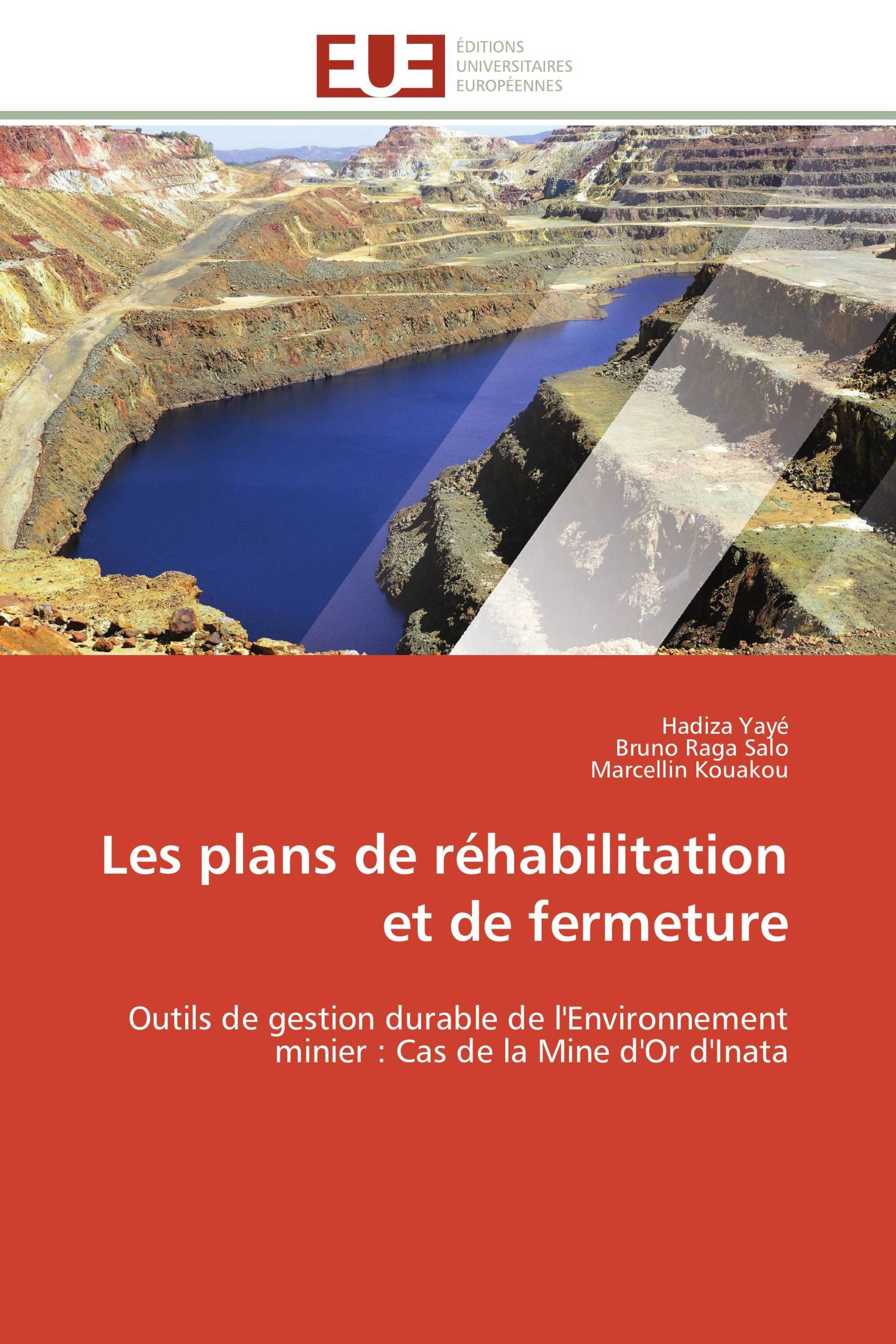 Les plans de réhabilitation et de fermeture