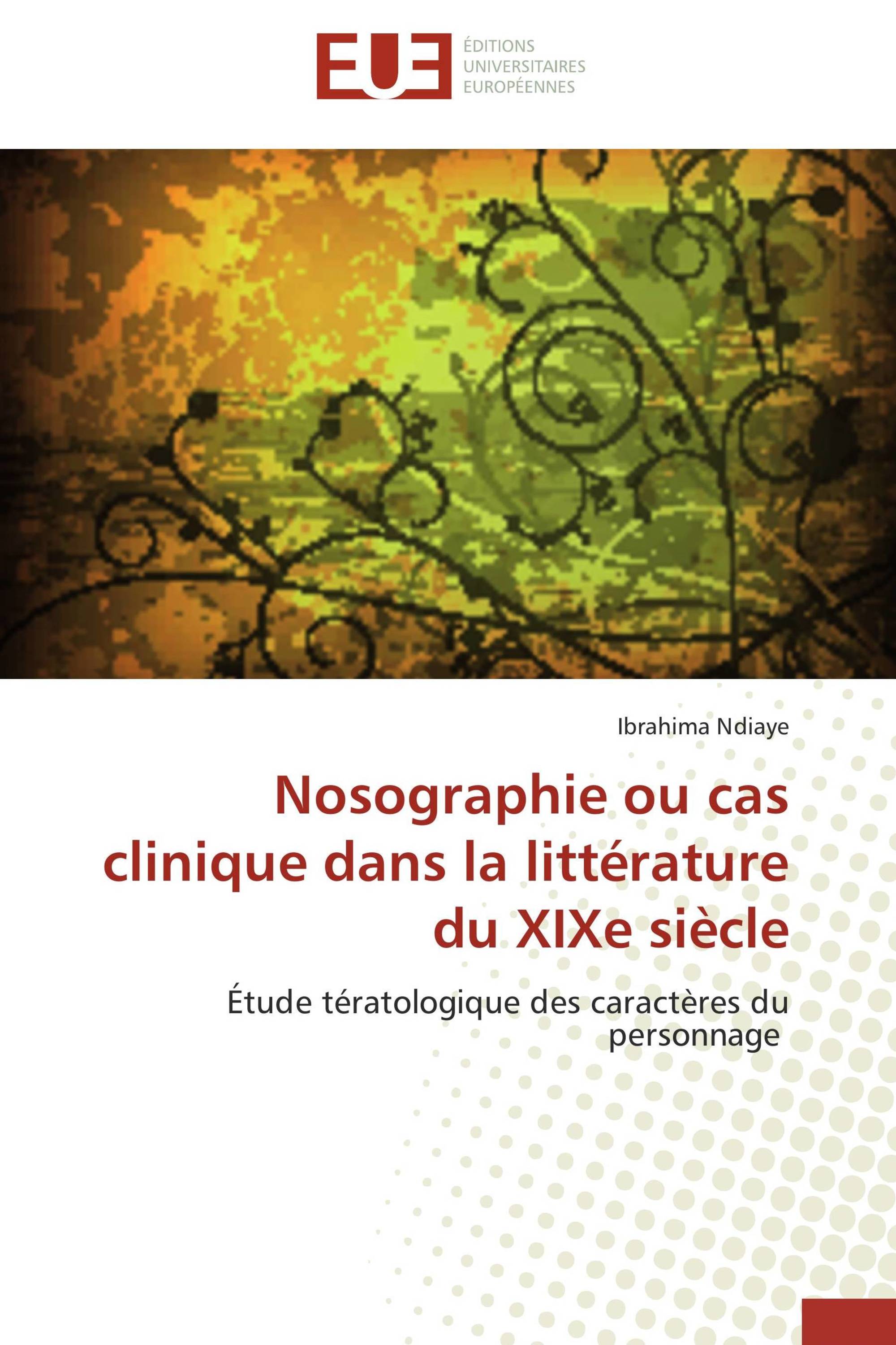 Nosographie ou cas clinique dans la littérature du XIXe siècle