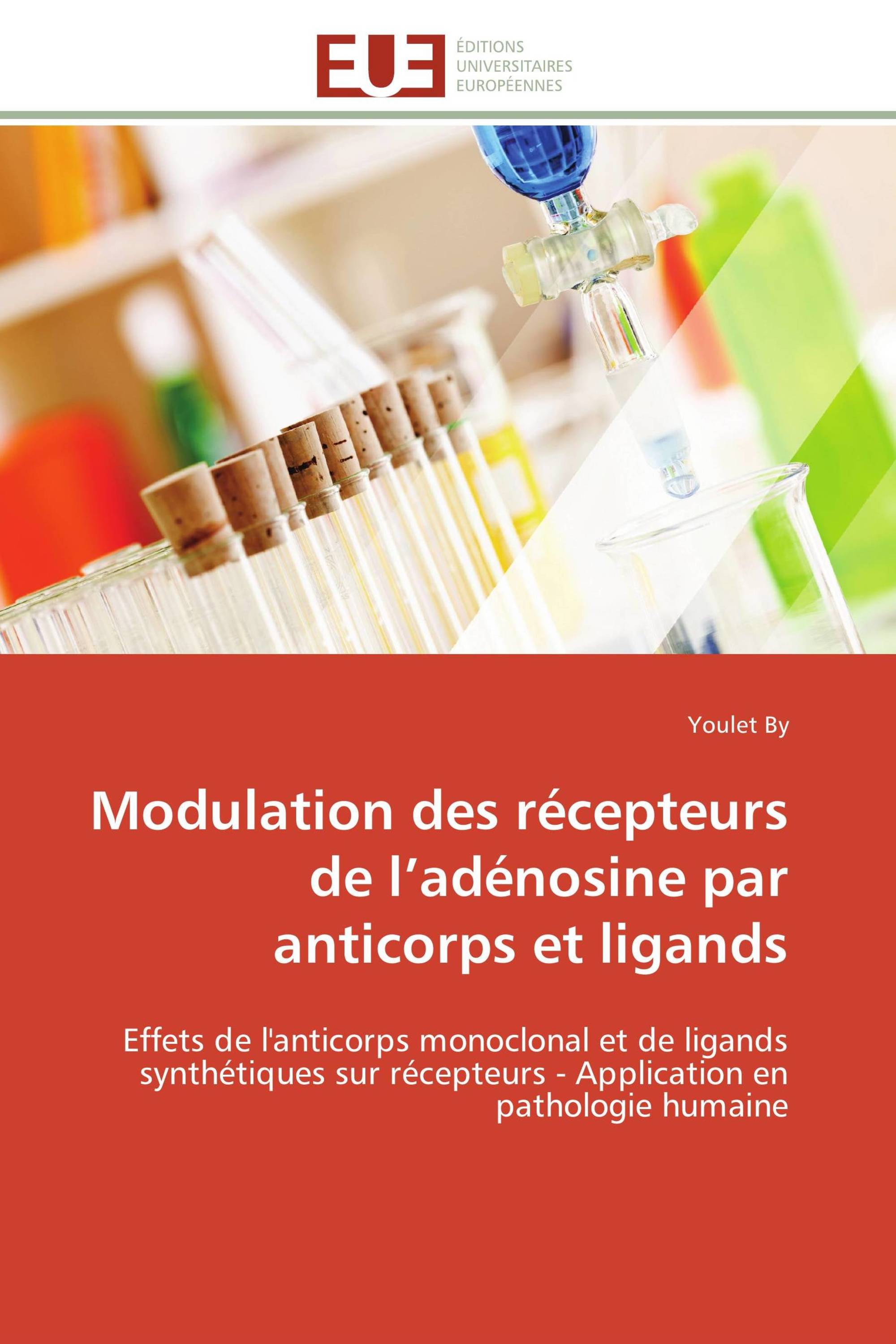 Modulation des récepteurs de l’adénosine par anticorps et ligands