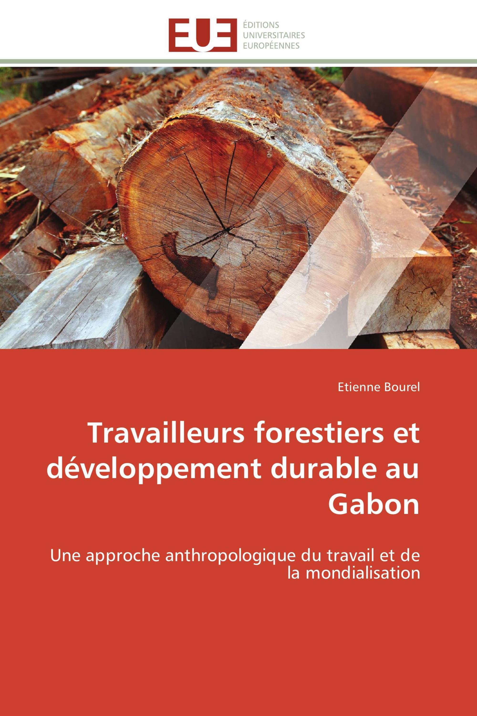 Travailleurs forestiers et développement durable au Gabon